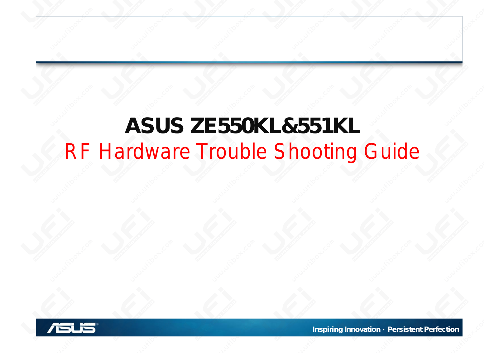 Asus ZE550KL Trouble Shooting