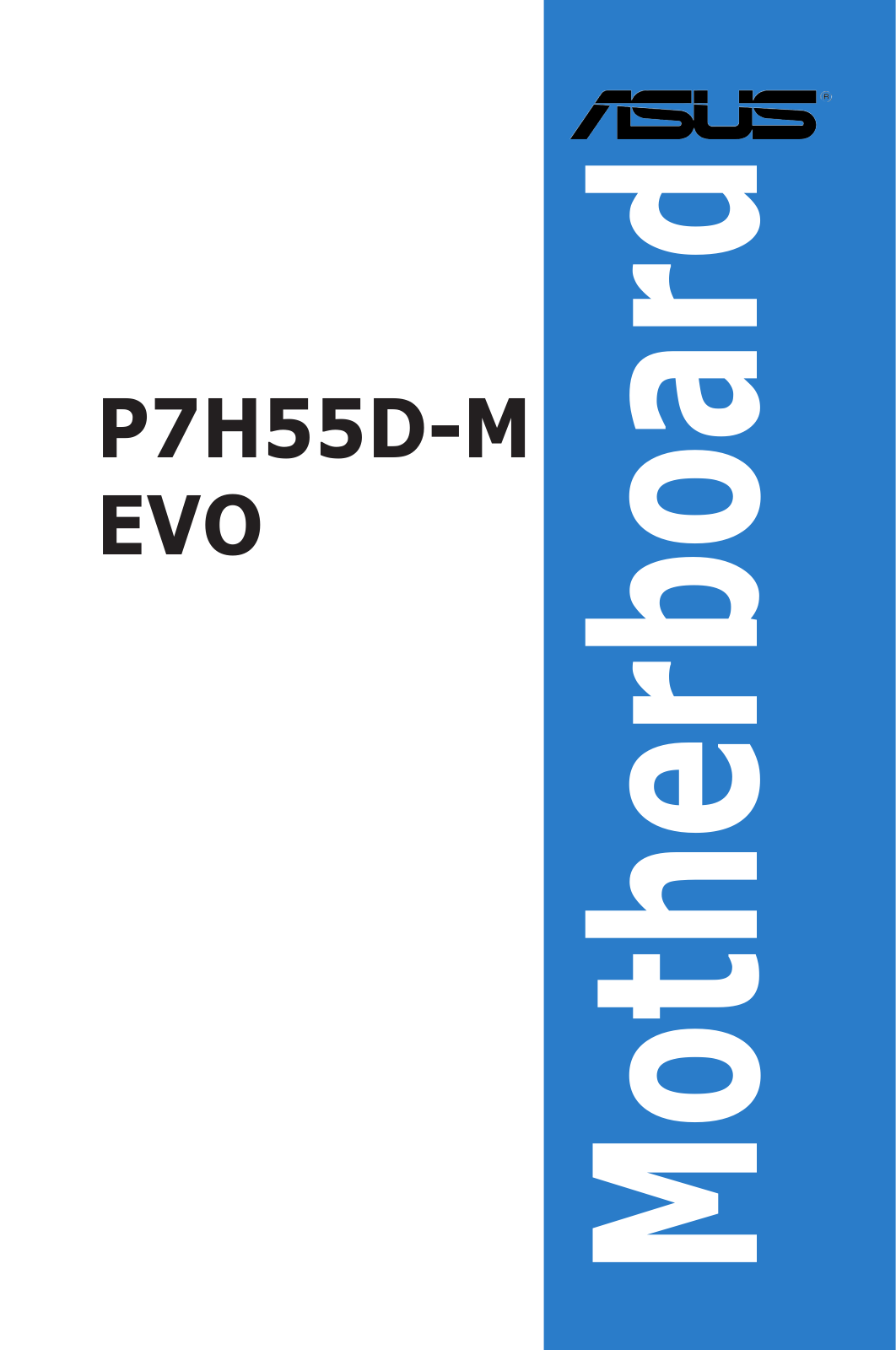 Asus P7H55D-M EVO User Manual