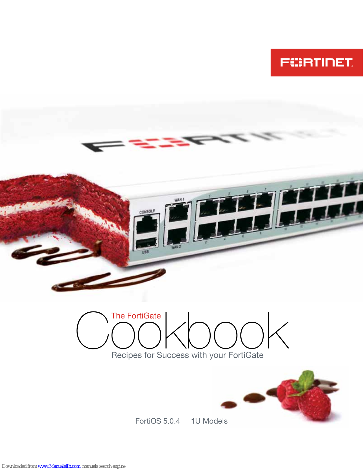 Fortinet FortiGate 1U Quick Start Manual