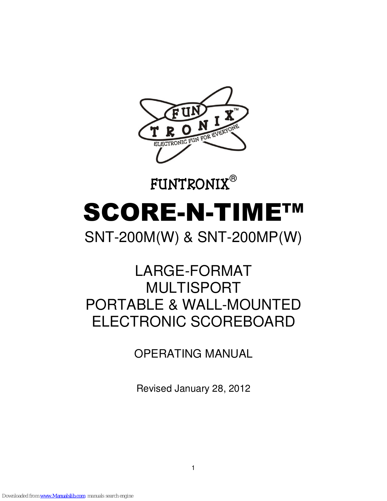 Funtronix Score-N-Time SNT-200M, Score-N-Time SNT-200MP, Score-N-Time SNT-200MW, Score-N-Time SNT-200MPW Operating Manual