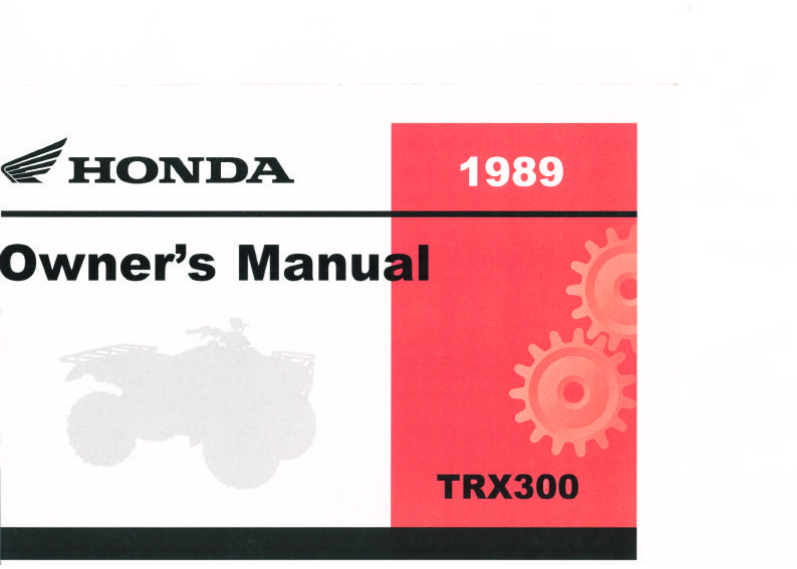 Honda TRX300 1989 Owner's Manual