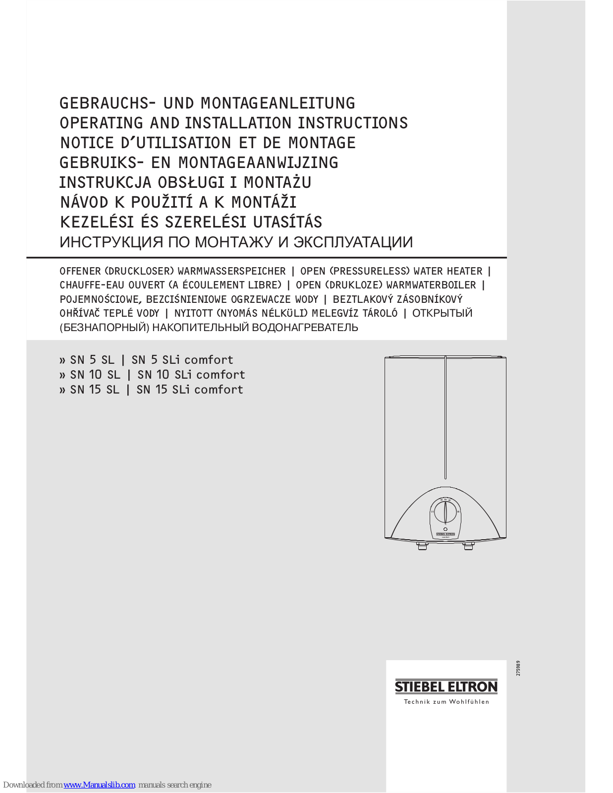 STIEBEL ELTRON SN 5 SL, SN 5 SLI comfort, SN 10 SLI comfort, SN 10 SL, SN 15 SL Operating And Installation Instructions