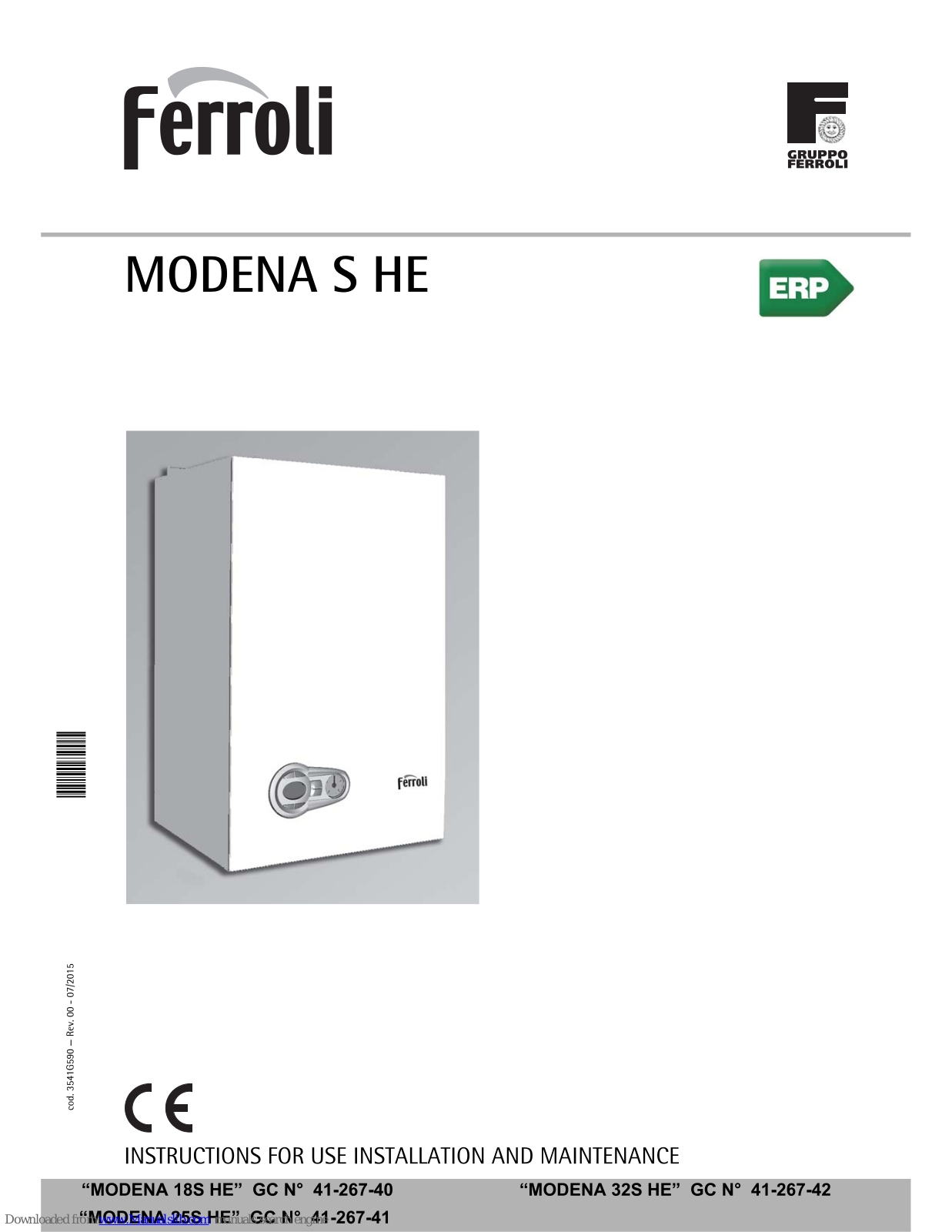 Ferroli MODENA 18S HE, MODENA 25S HE, MODENA 32S HE Instructions For Use, Installation And Maintenance