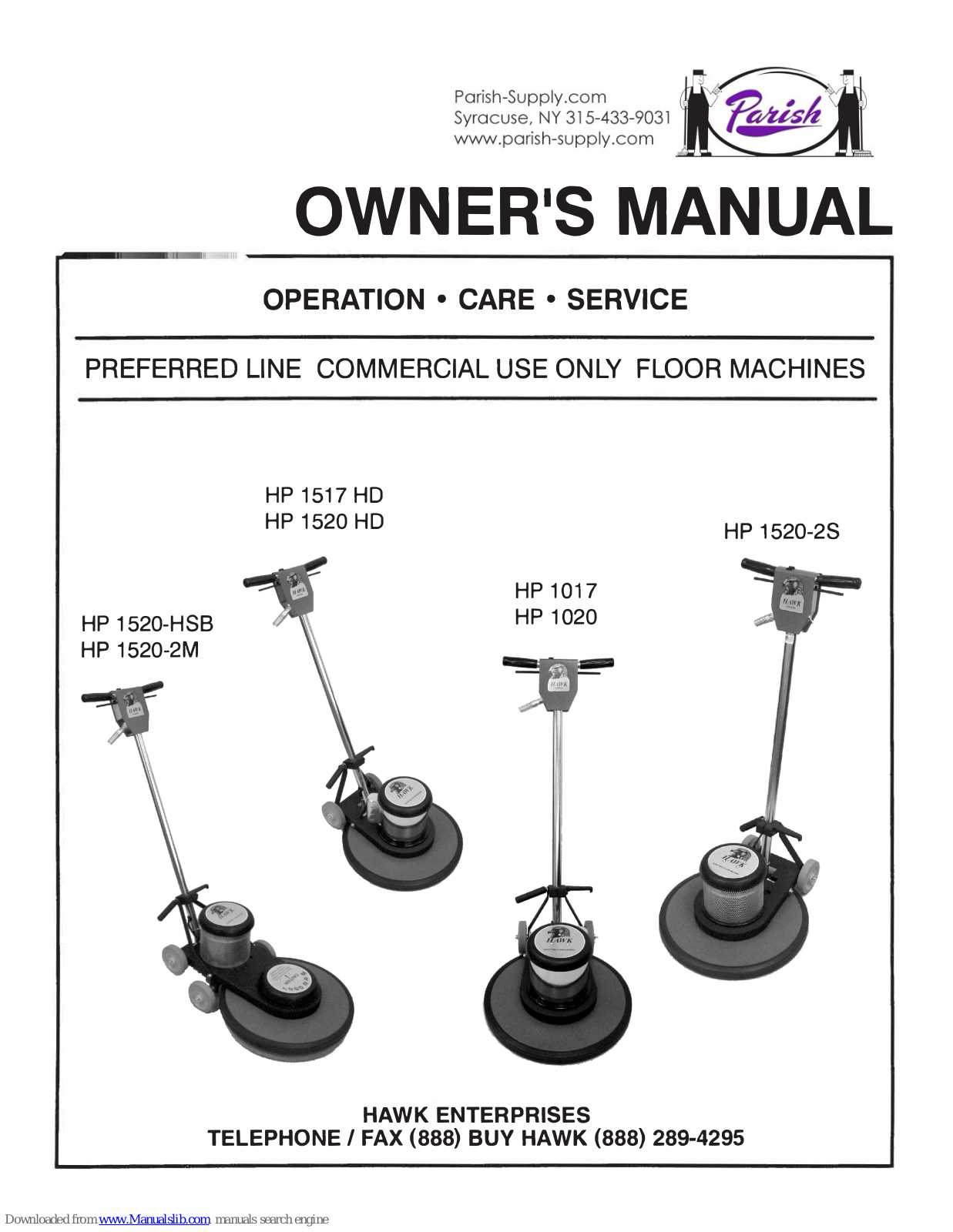 Parish Supply HP 1517 HD, HP 1520 HD, HP 1017, HP 1520-HSB, HP 1020 Owner's Manual