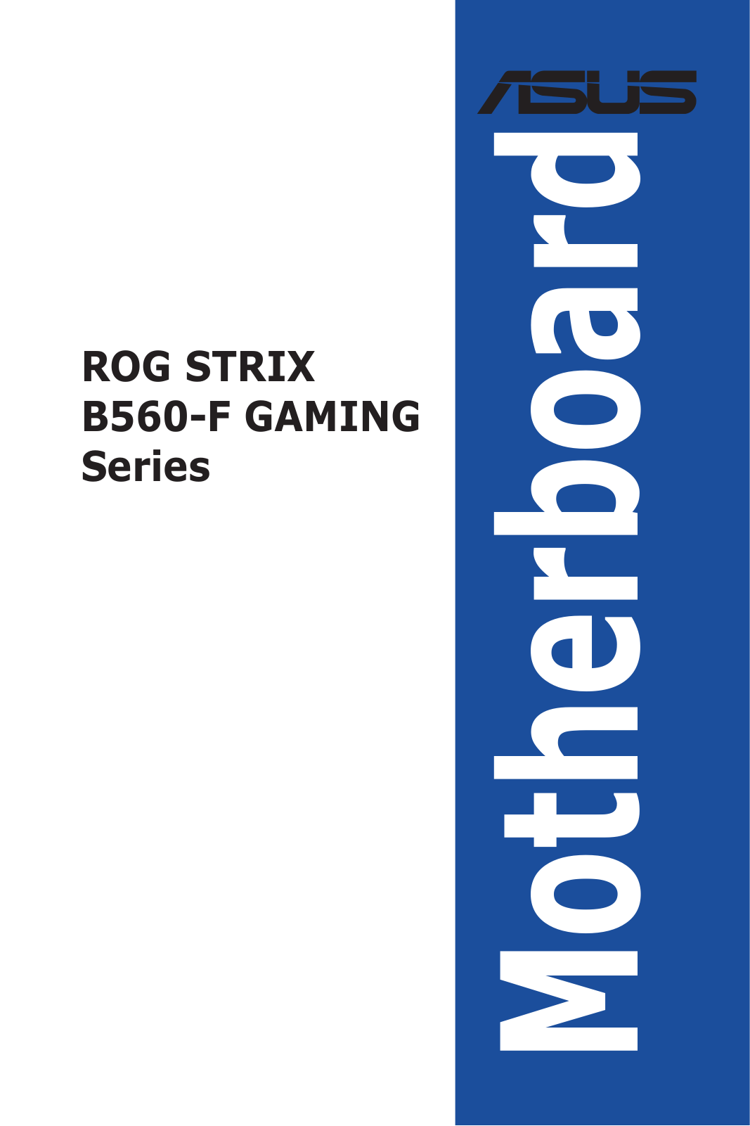 Asus STRIX B560-F GAMING WIFI User’s Manual