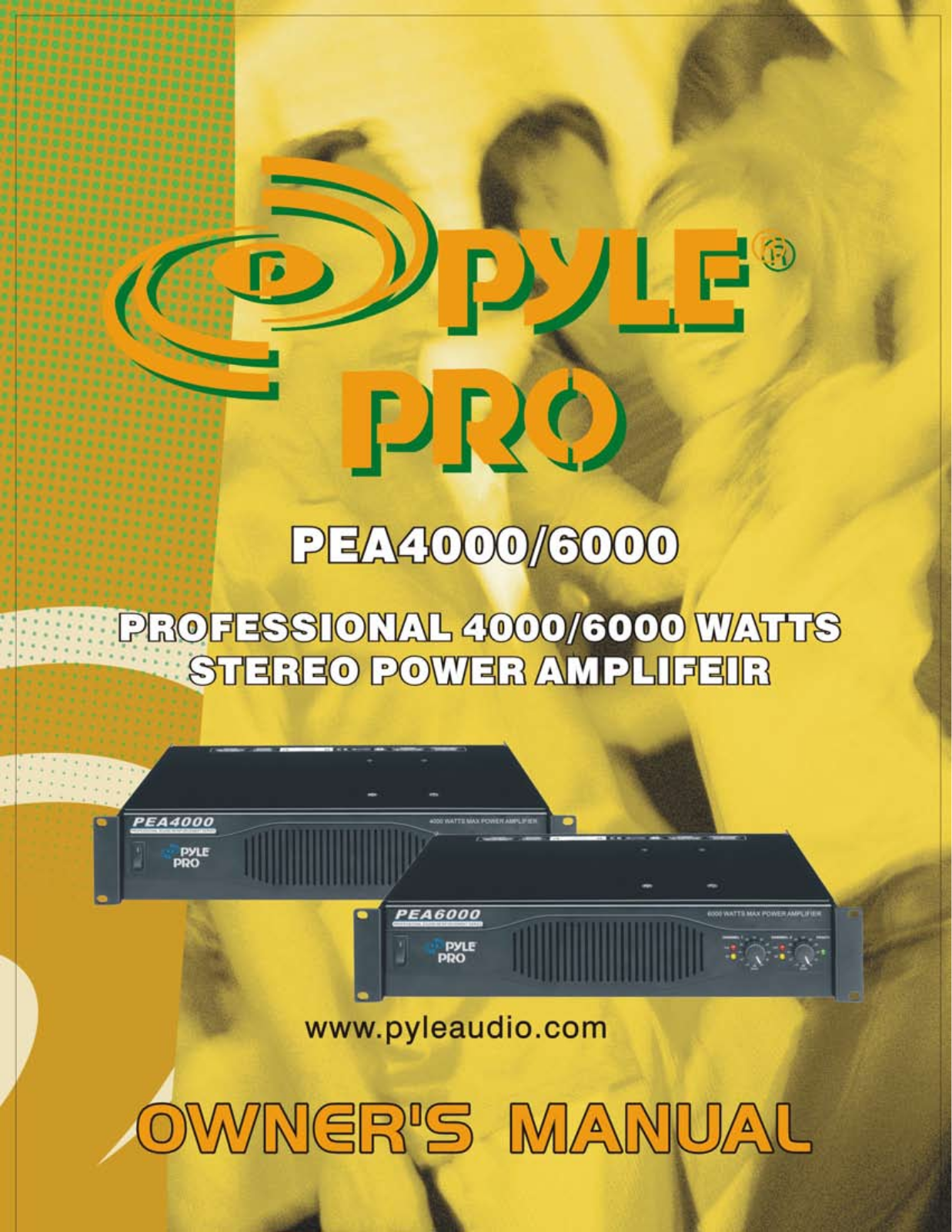 PYLE Audio PEA4000, PEA6000 User Manual