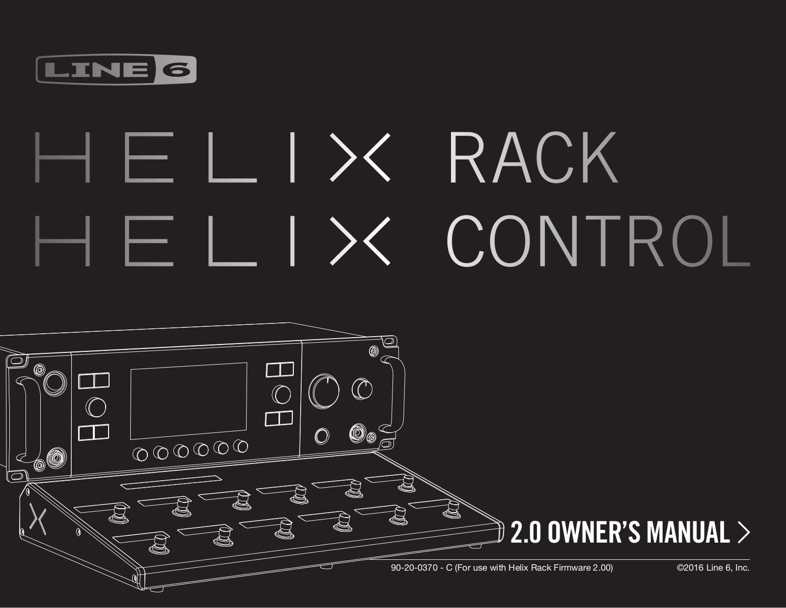 Line6 Helix Rack, Helix Control 2.0 OWNER’S MANUAL