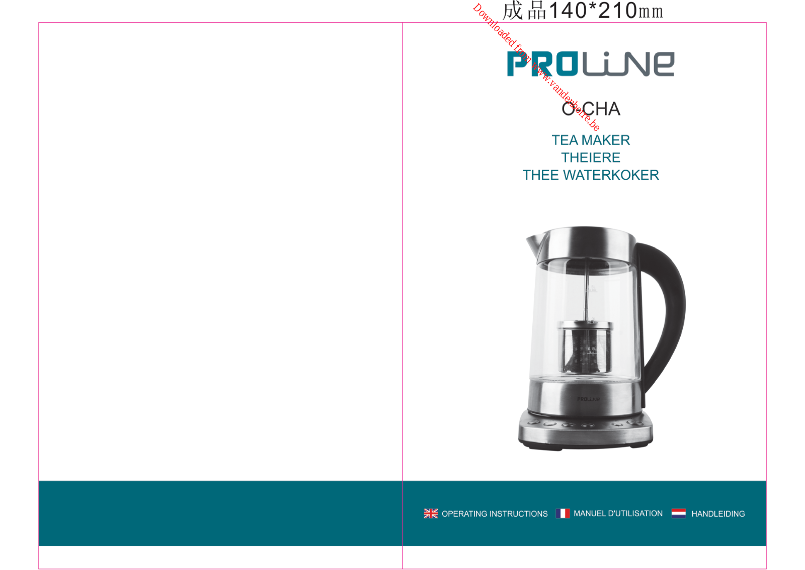 PROLINE TEA O-CHA User Manual