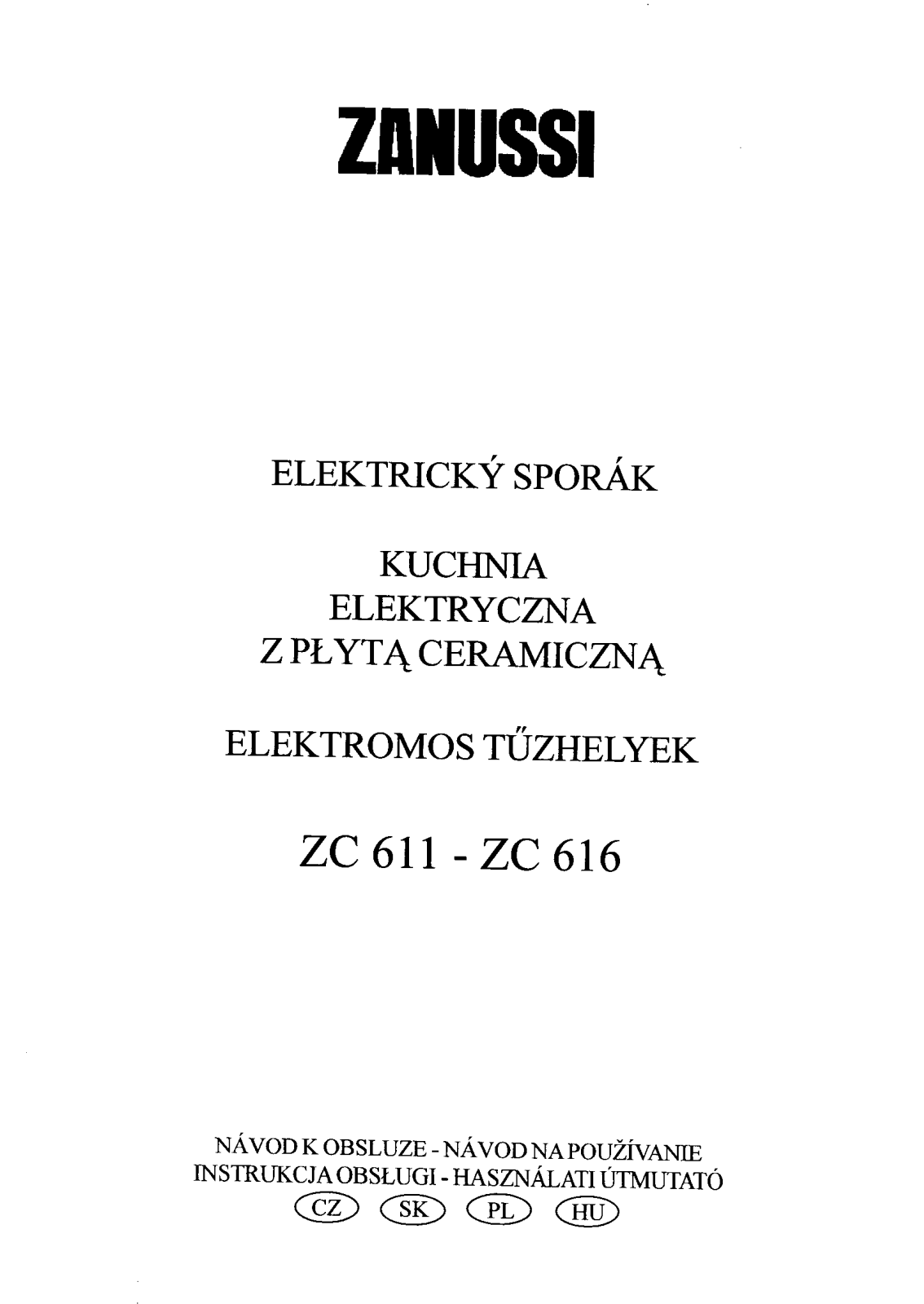 Zanussi ZC611CE, ZC616HIT User Manual