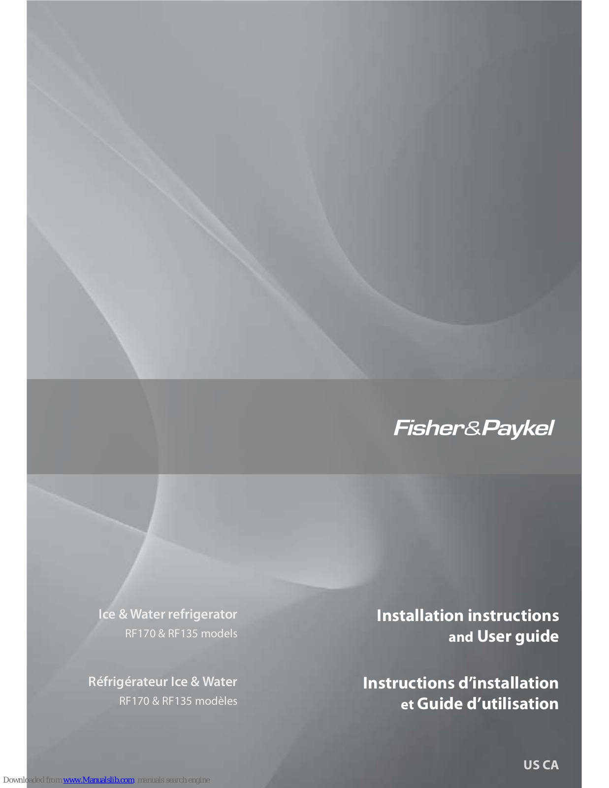 Fisher & Paykel ActiveSmart RF135, ActiveSmart RF170 Installation Instructions And User Manual