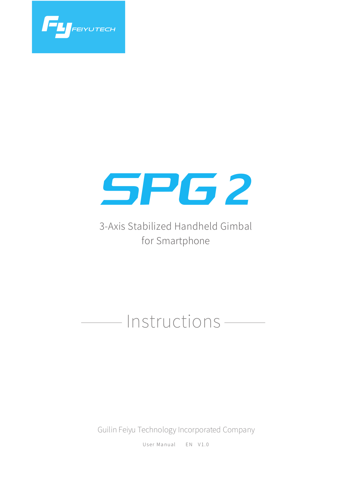 Guilin Feiyu Technology orporated SPG2 User Manual