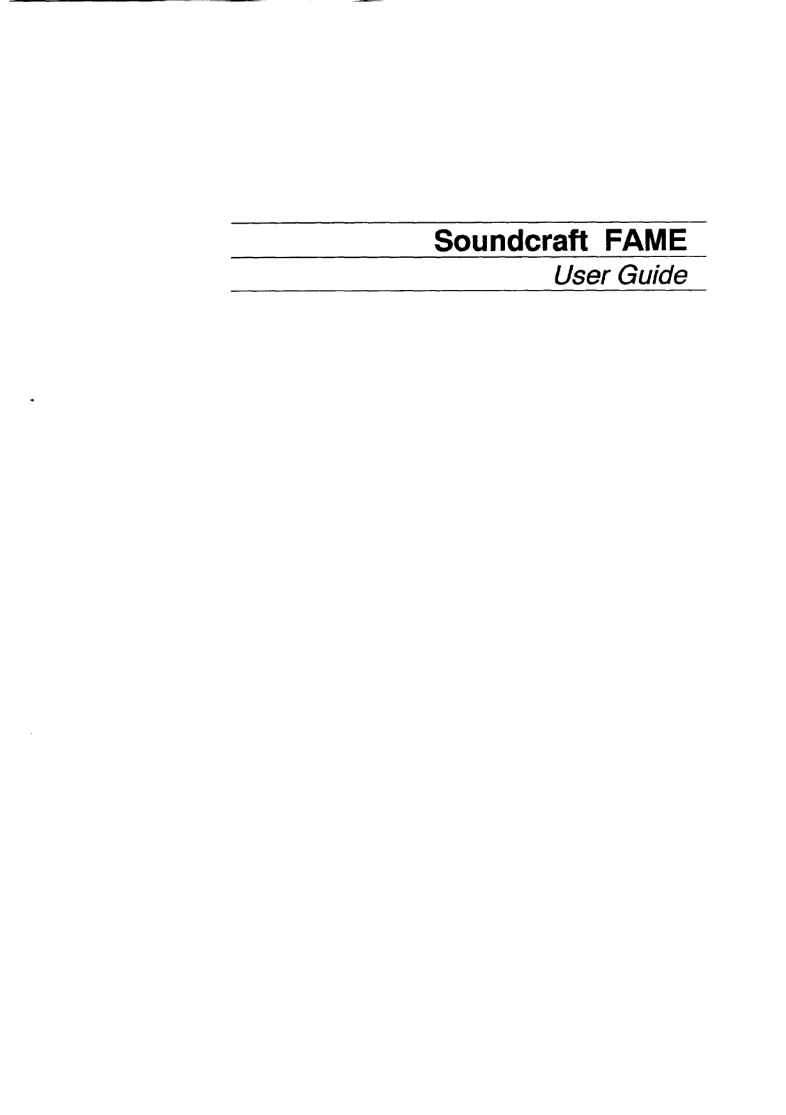 Soundcraft FAME USER GUIDE