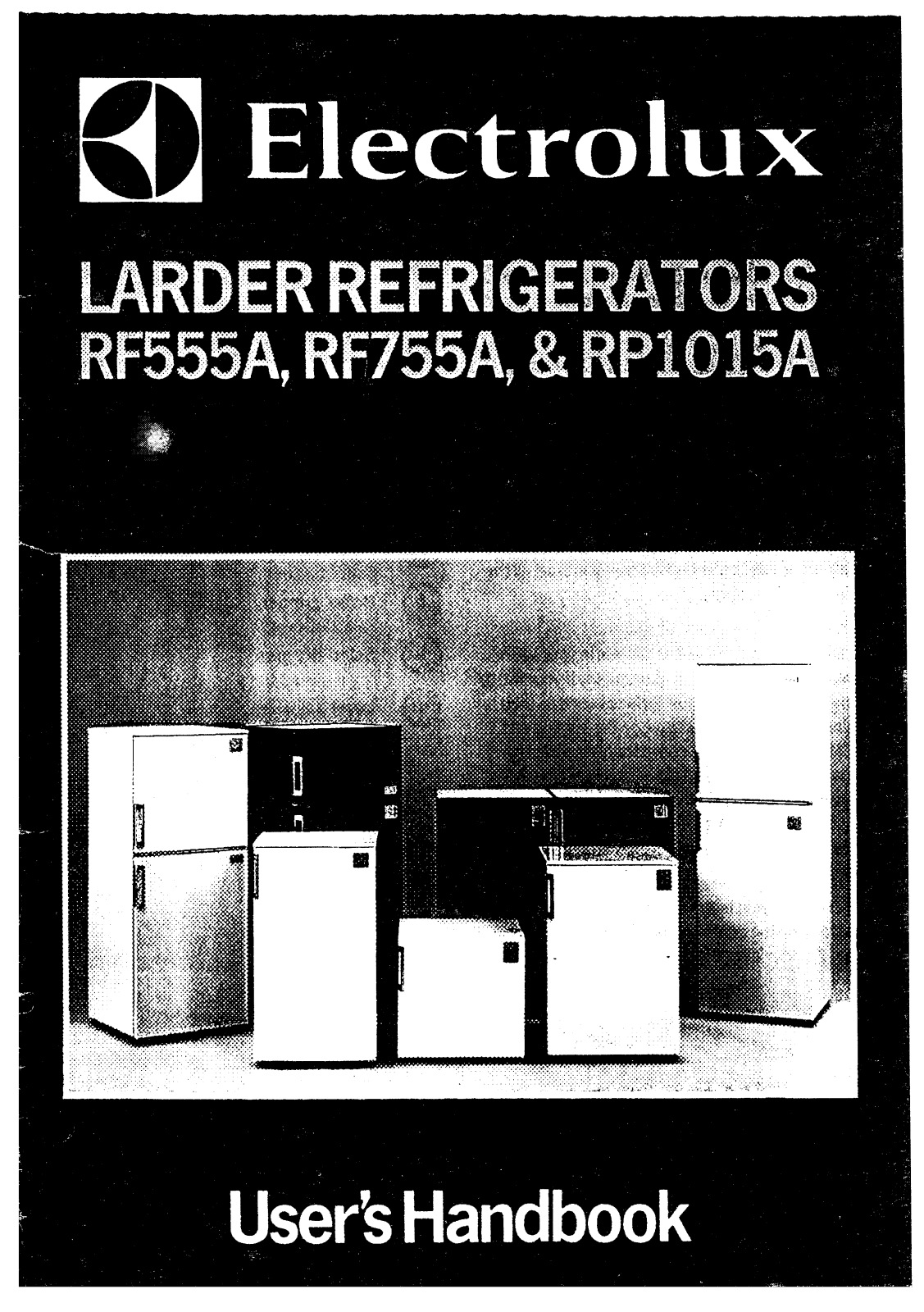 Electrolux RF555A, RF755A, RP1015A User Manual