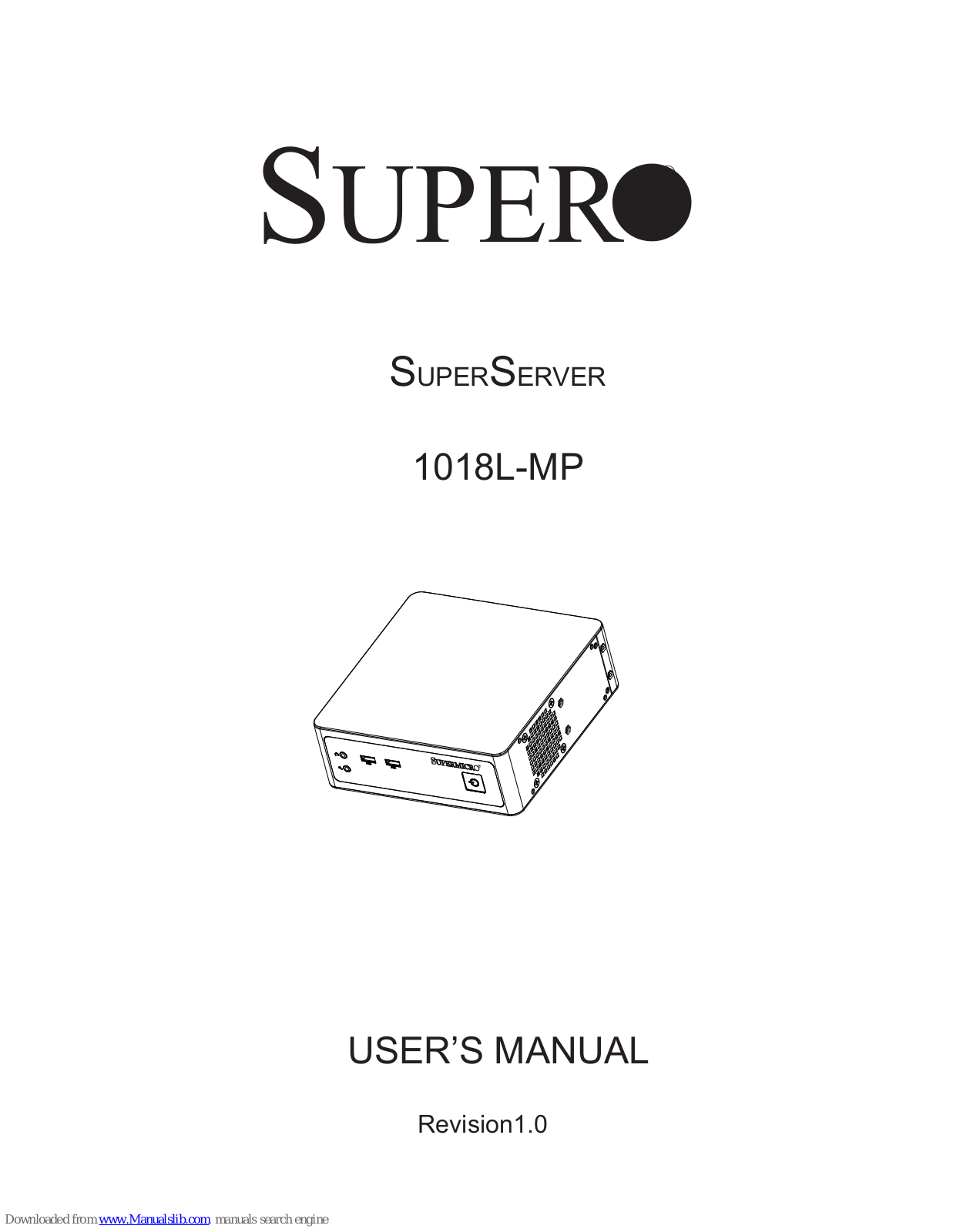 Supermicro SUPERO SuperServer 1018L-MP User Manual