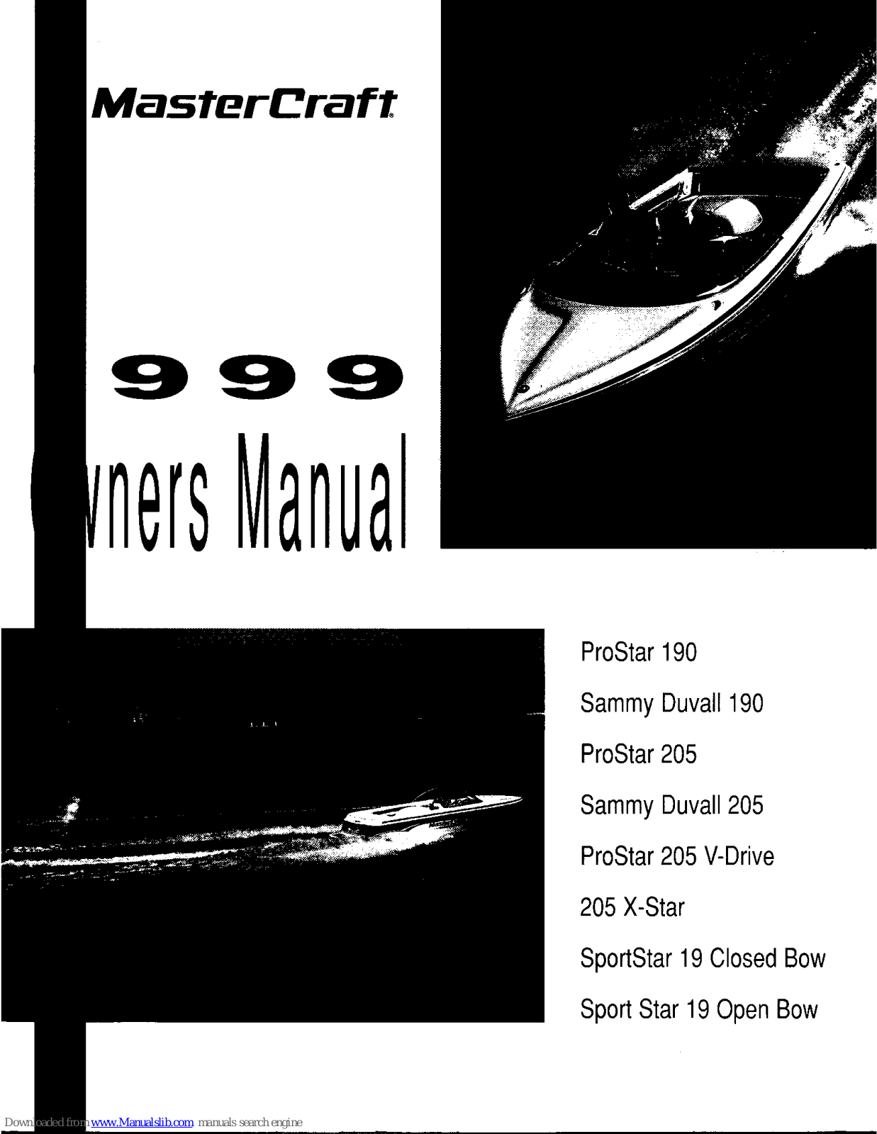 MasterCraft ProStar 205 (1999), Sammy Duvall 205 (1999), ProStar 205 V-Drive (1999), Sammy Duvall 190 (1999), 205 X-Star (1999) Owner's Manual