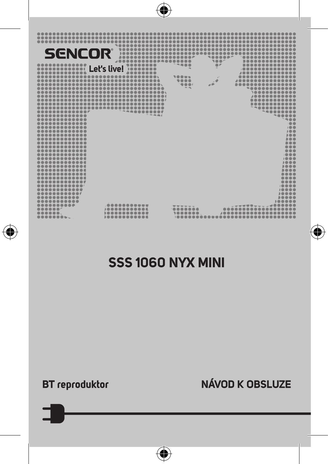 Sencor SSS 1060 NYX MINI User Manual