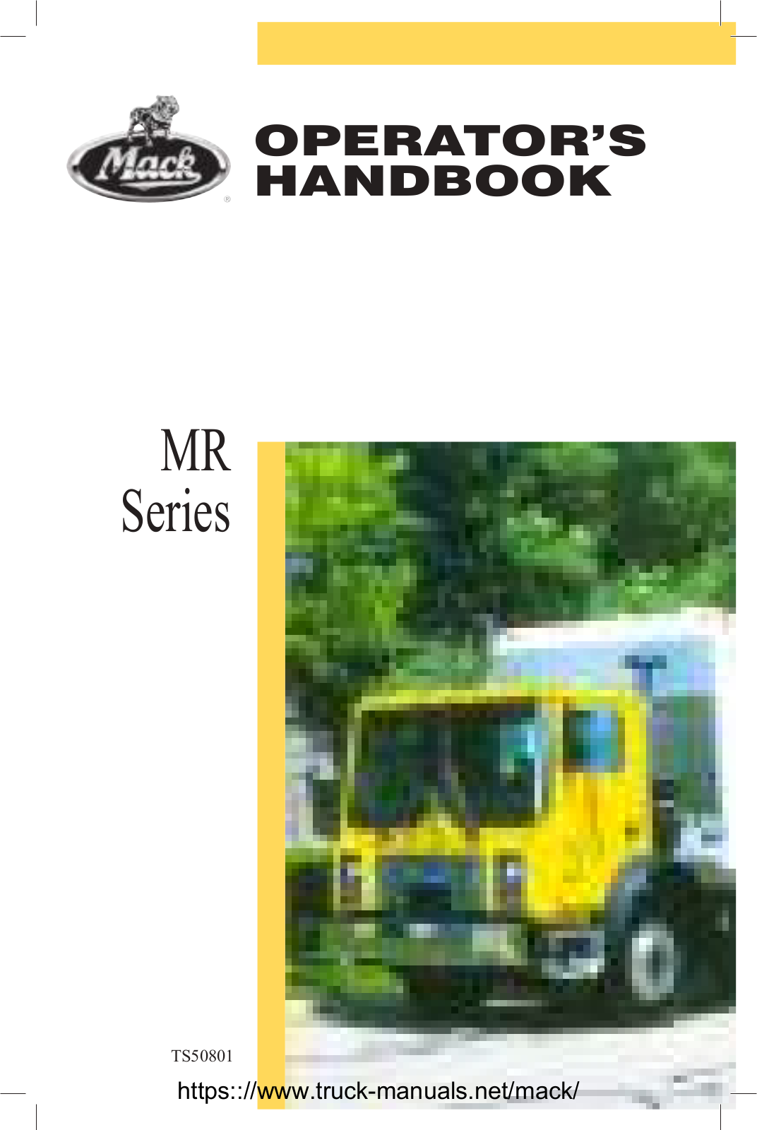 MACK DM Series, DMM Series Operator Manual