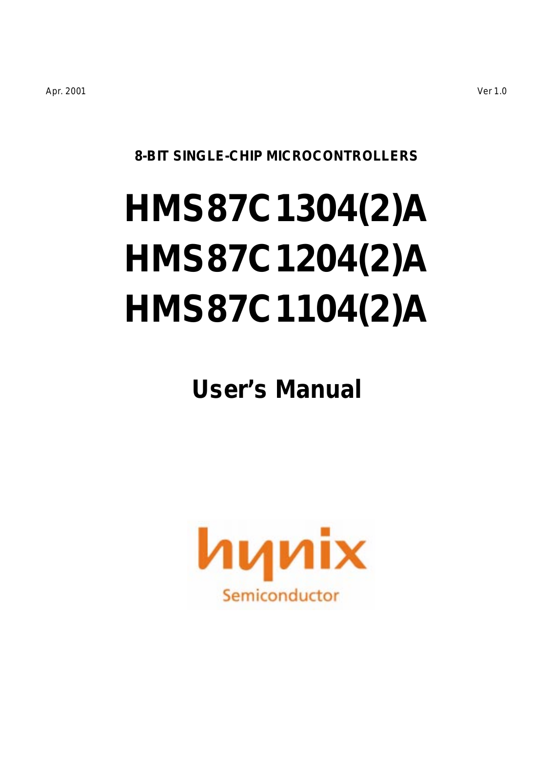 HYNIX HMS87C1102A, HMS87C1102AD, HMS87C1104A, HMS87C1104AD, HMS87C1202A Datasheet