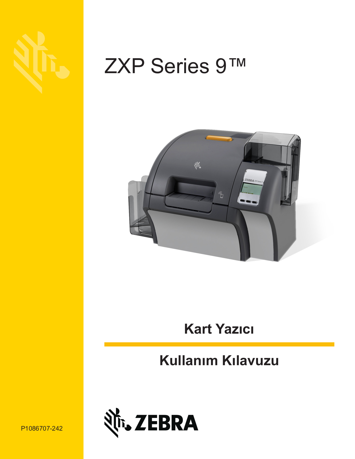 Zebra ZXP Series 9 Card Printer ZXP Seri 9 Kart Yazıcı Kullanıcı Kılavuzu (tr)