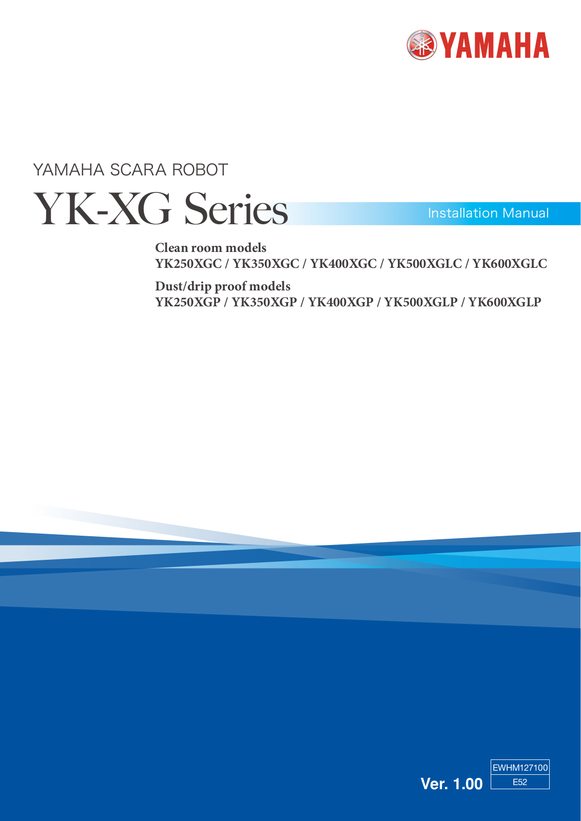 Yamaha YK250XGC, YK350XGC, YK400XGC, YK600XGLC, YK250XGP Installation Manual