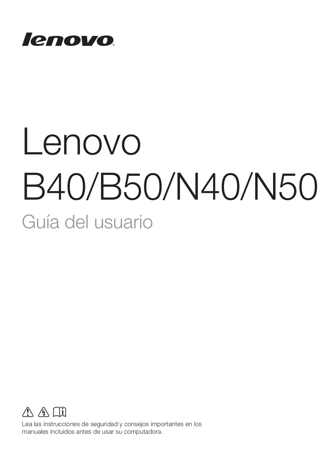 Lenovo ideacentre B40-30, ideacentre B40-70, ideacentre B40-45, ideacentre B50-30, ideacentre B50-30 Touch User Guide