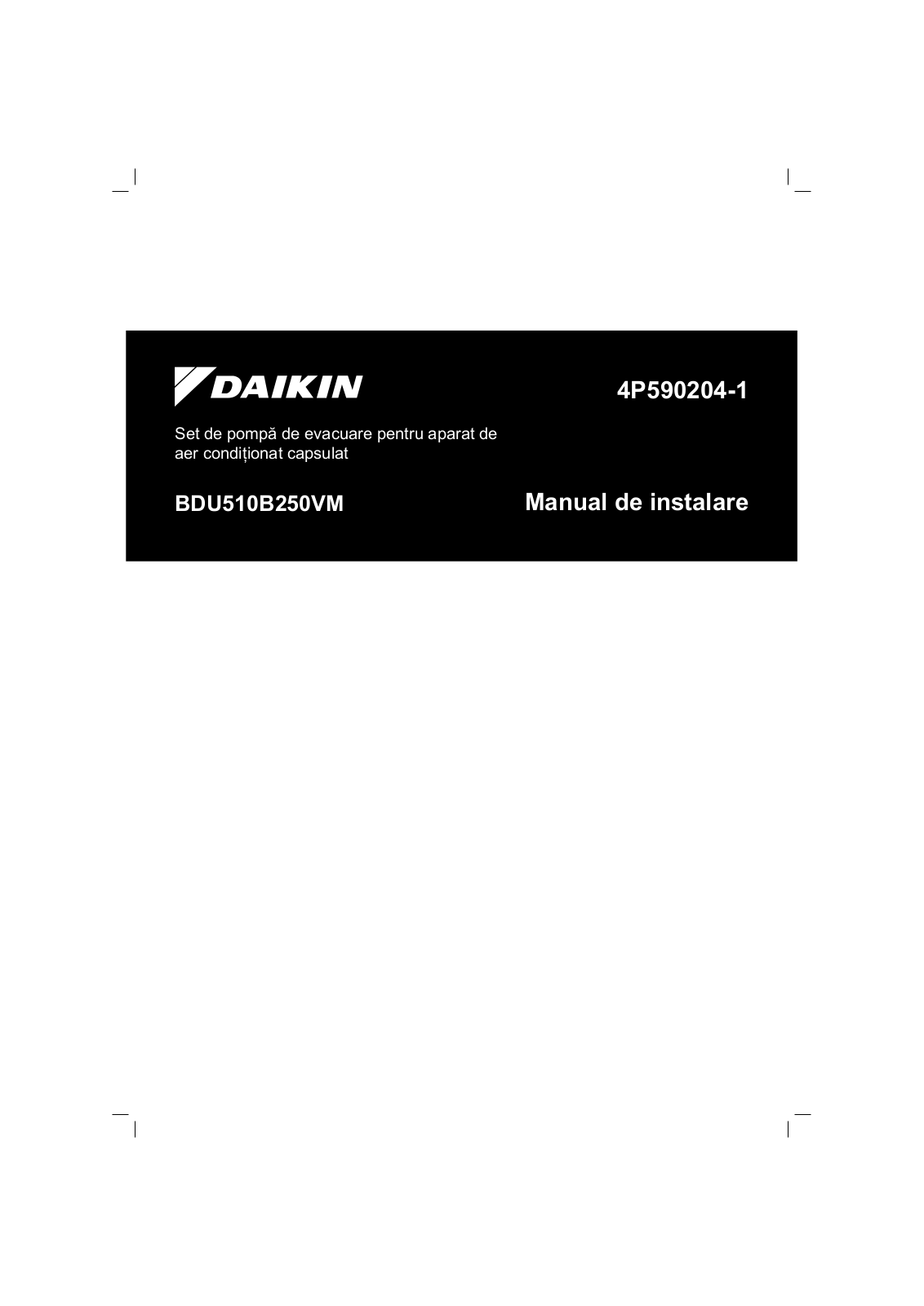 Daikin BDU510B250VM Installation manuals