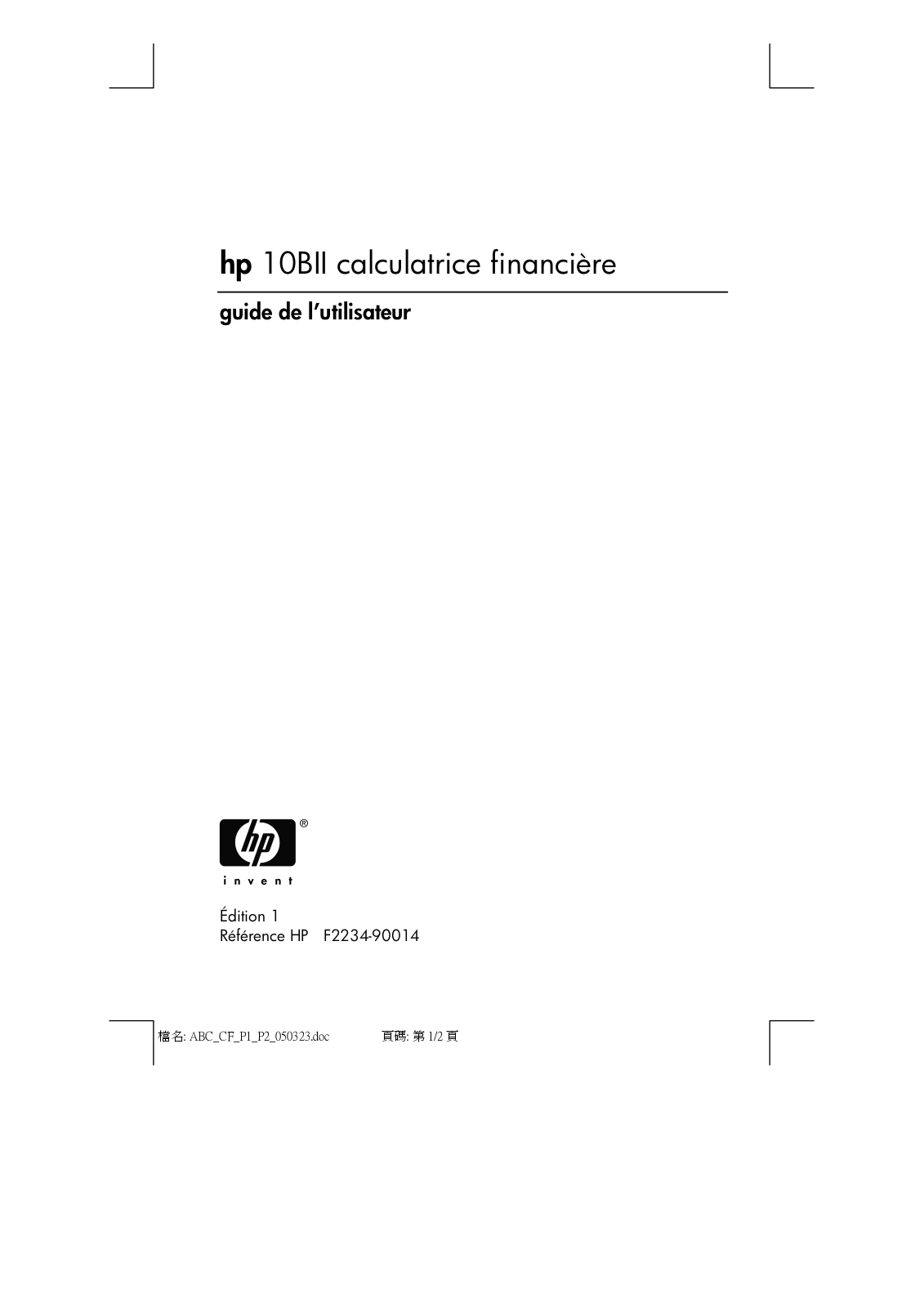 HP 10B BUSINESS, 10BII, 10BII BUSINESS CALCULATOR, HP10B2 User Manual