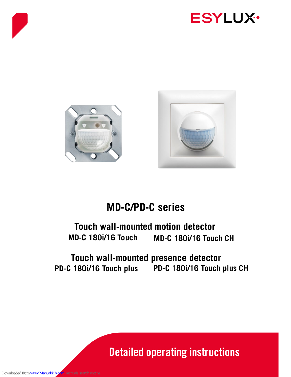 ESYLUX MD-C 180i/16 Touch, MD-C 180i/16 Touch CH, PD-C 180i/16 Touch plus CH, PD-C 180i/16 Touch plus Detailed Operating Instructions