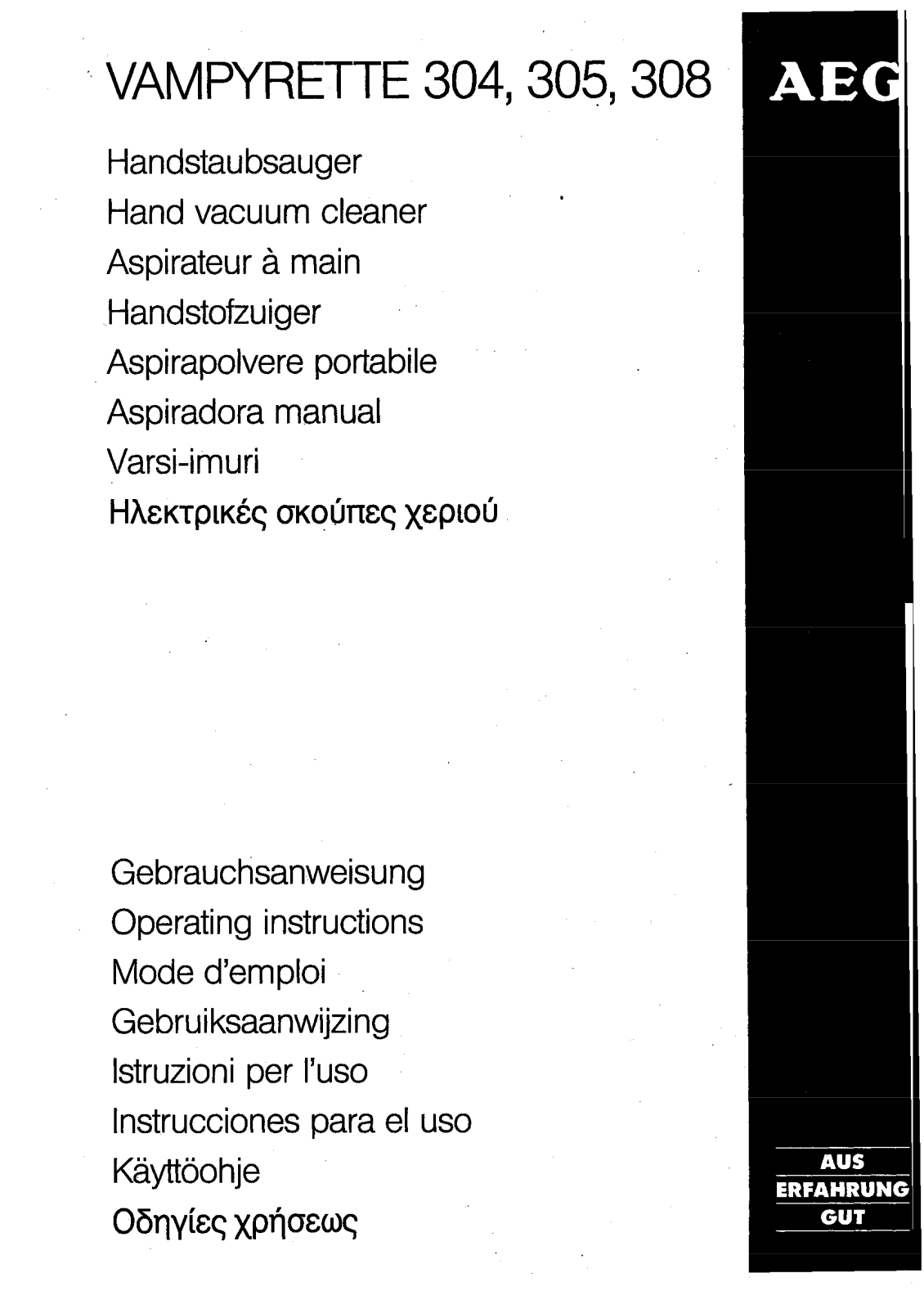 Aeg VAMPYRETTE308, VAMPYRETTE304 Operating instructions