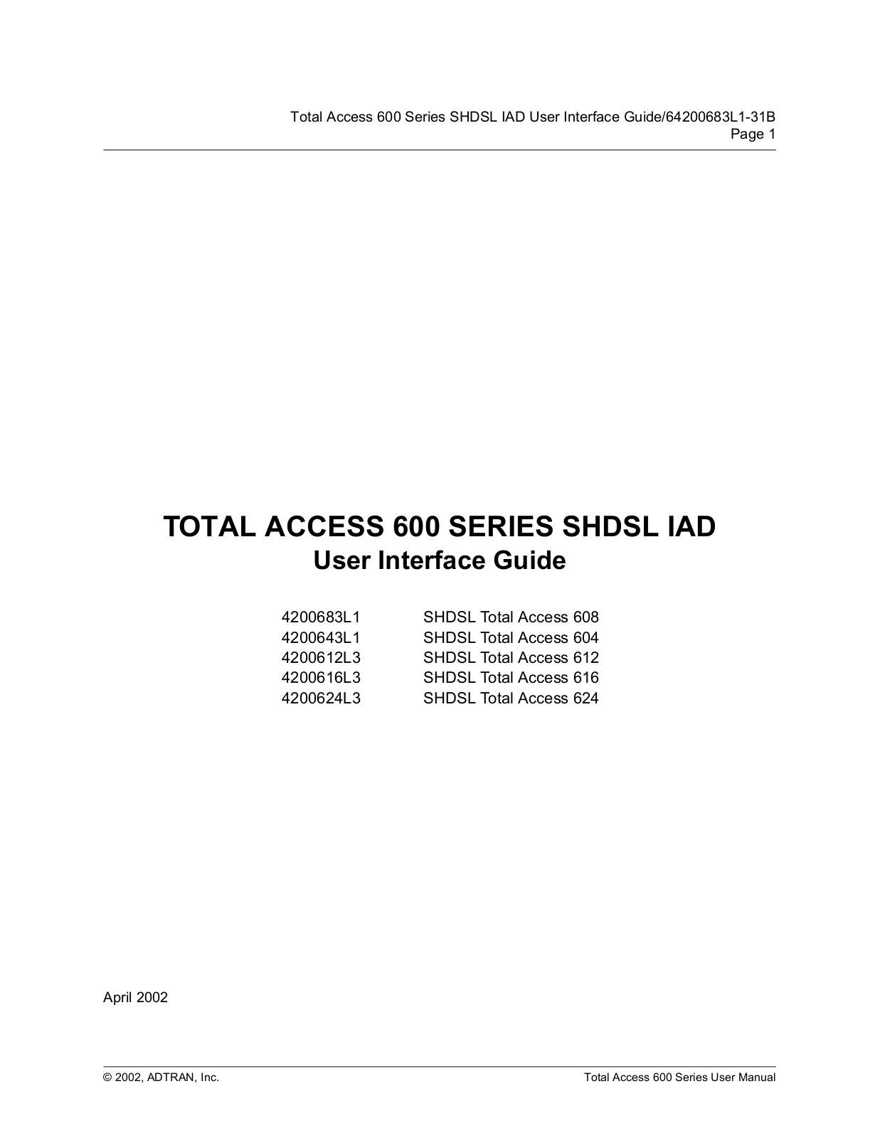 ADTRAN 600 User Manual