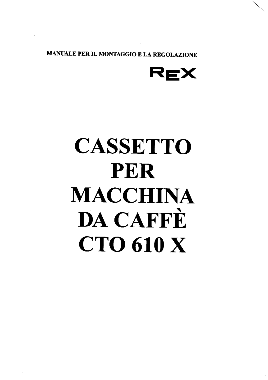 Rex CTO610X User Manual