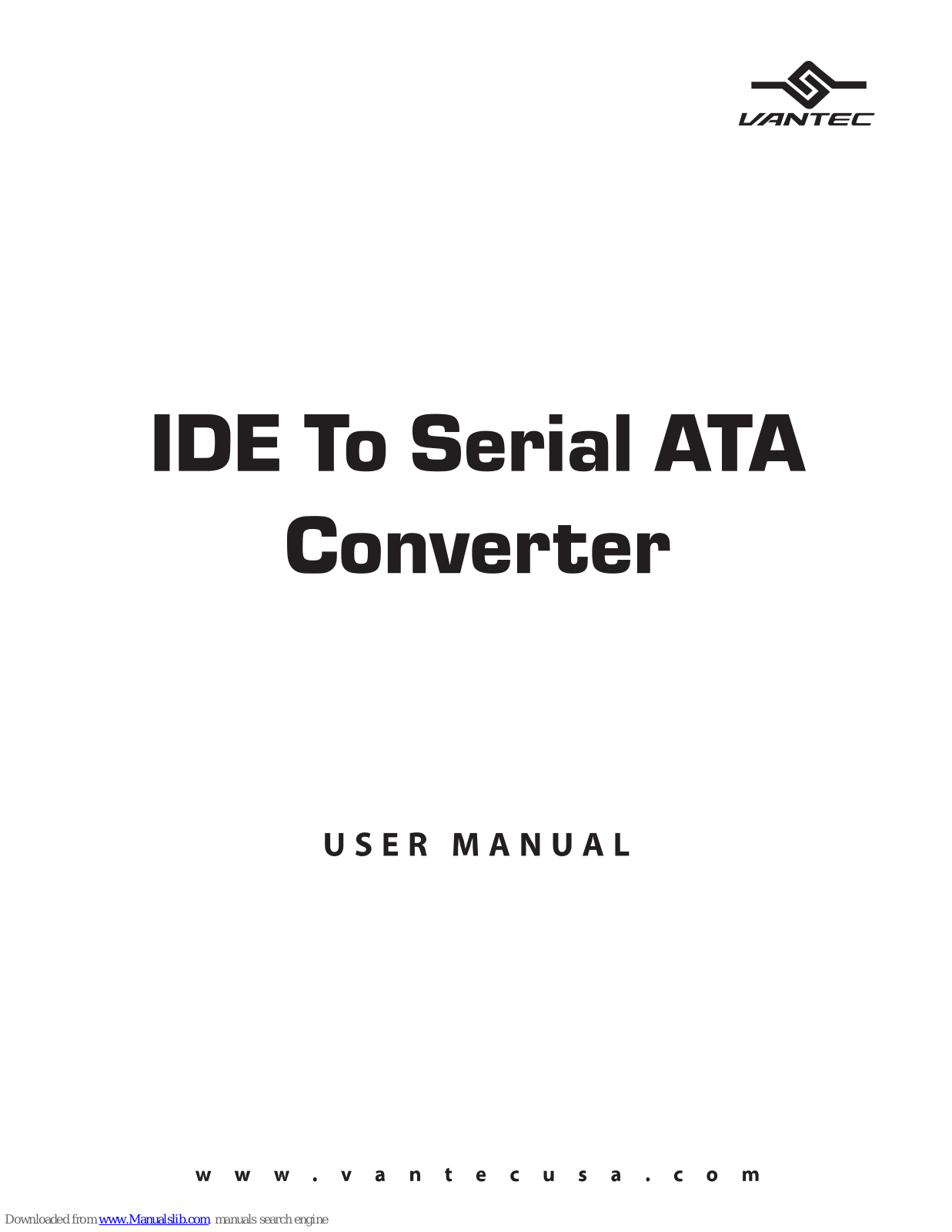 Vantec IDE To Serial ATA Converter User Manual