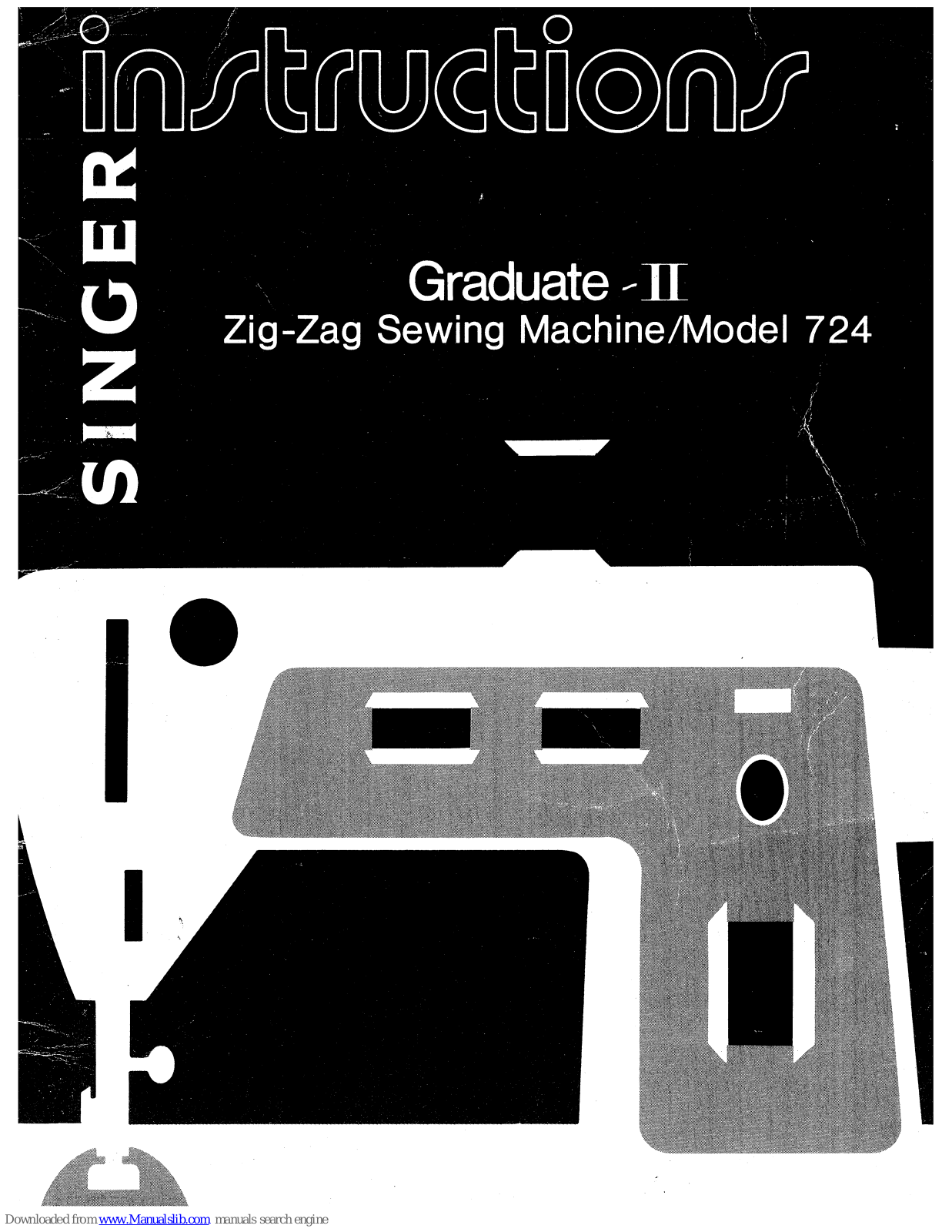 Singer Graduate II 724 Instructions Manual