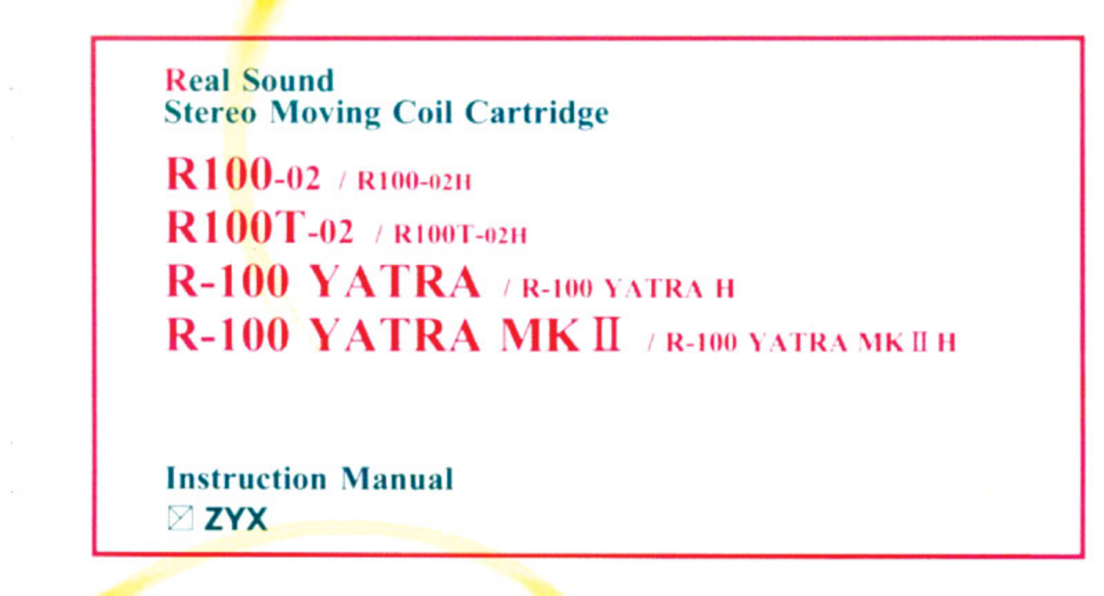 Zyx R-100 YATRA Owners manual