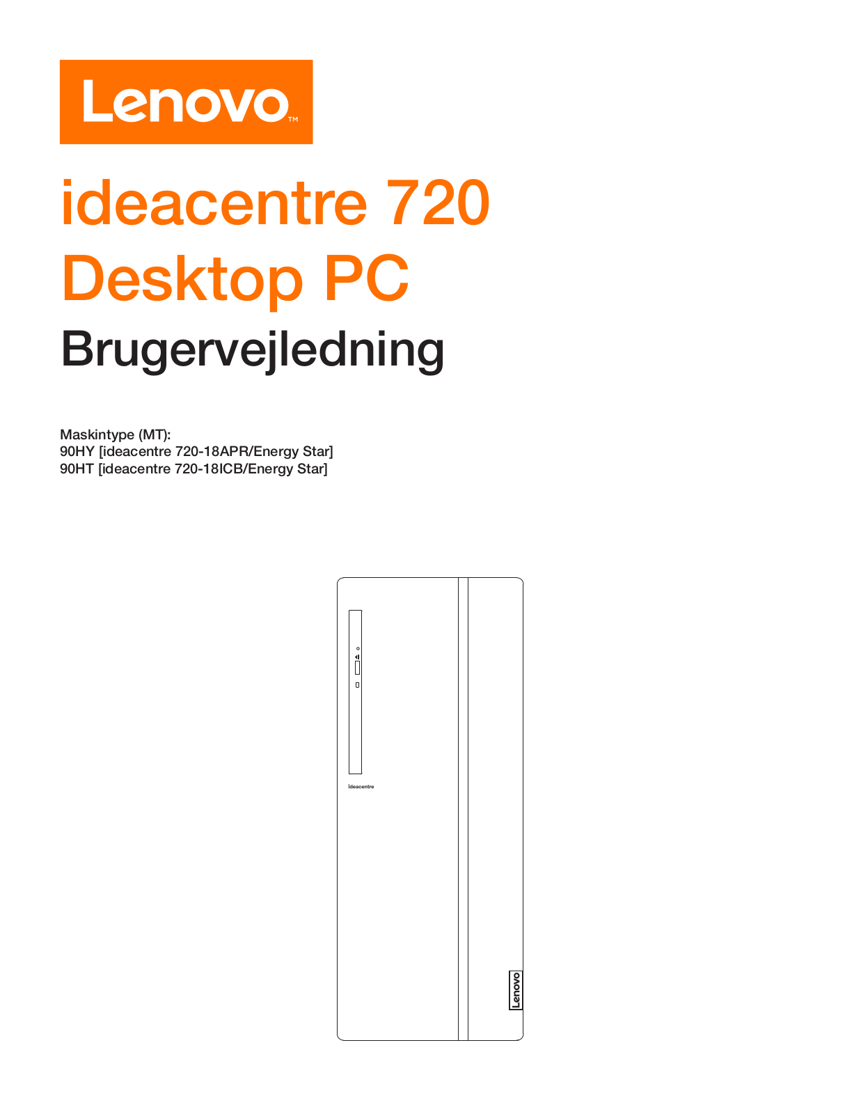 Lenovo ideacentre 720-18APR, ideacentre 720-18ICB User Guide