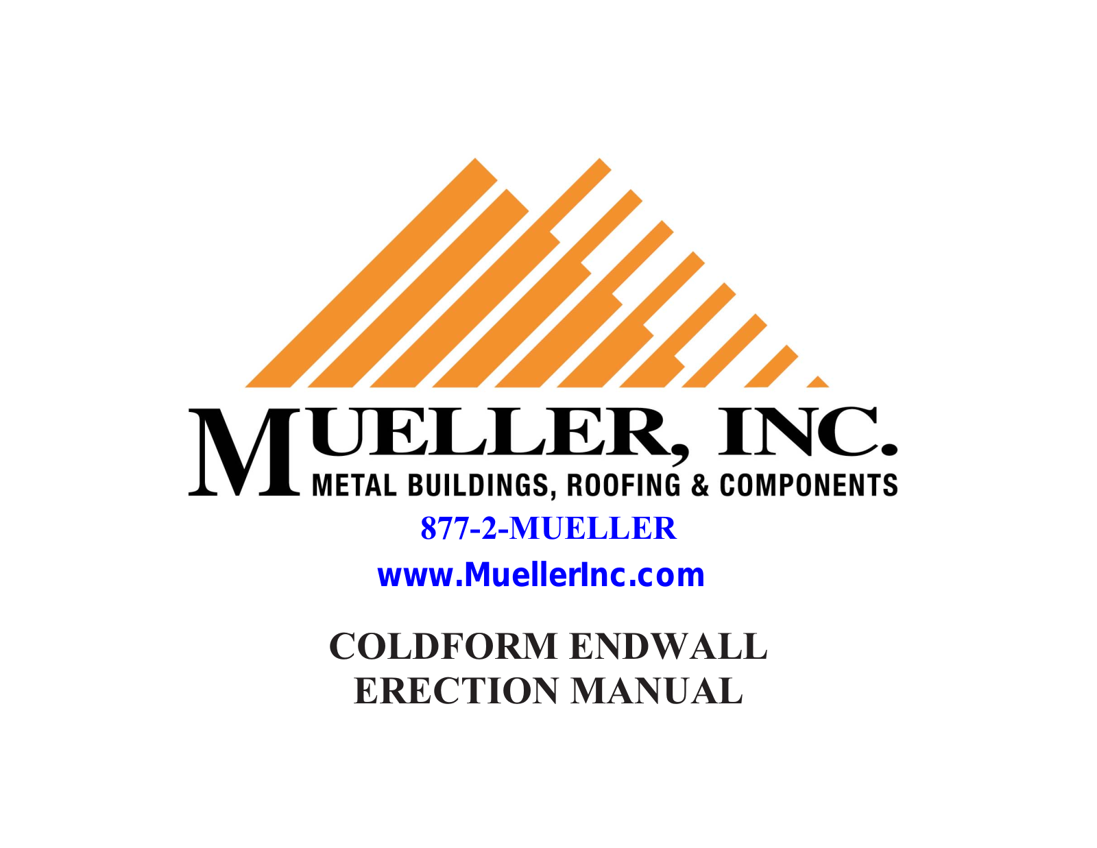 Mueller Cold Form Endwall User Manual