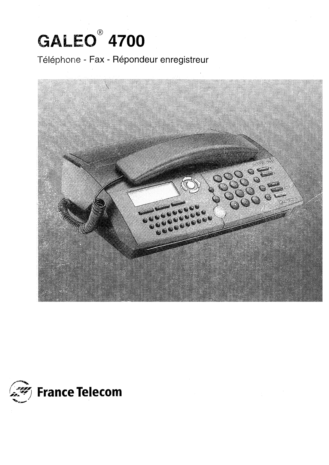 FRANCE TELECOM GALEO 4700 User Manual