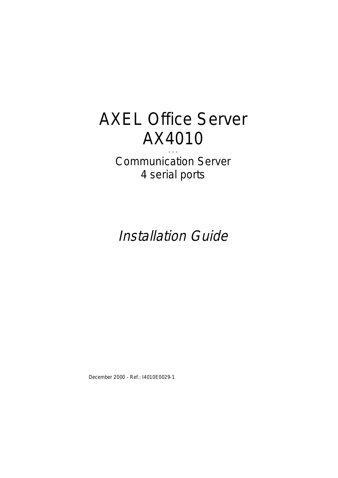 Axel AX4010 Installation Guide