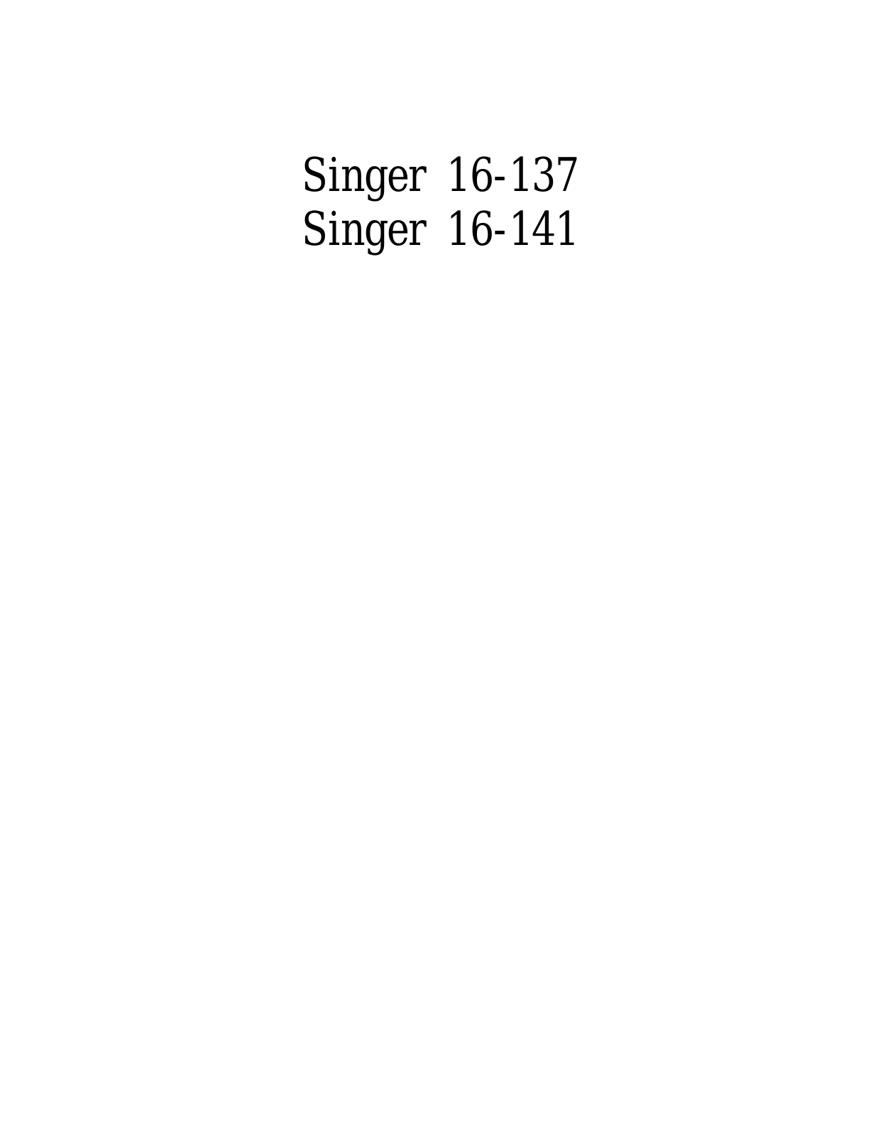 SINGER 16-137, 16-141 Parts List