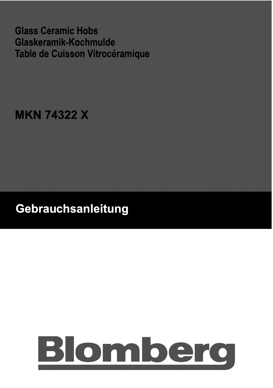 Blomberg MKN 74322 X User Manual