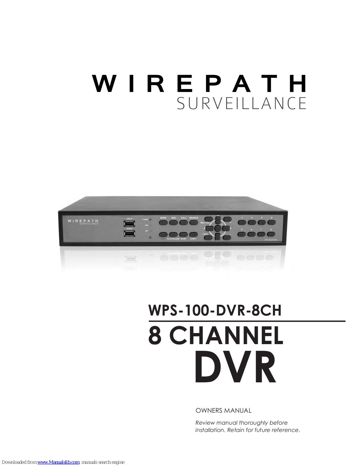 Wirepath WPS-100-DVR-8CH Owner's Manual - ManualMachine.com