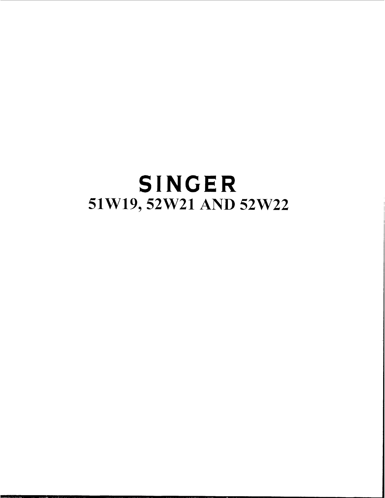 Singer 51W19, 52W21, 52W22 Instruction Manual