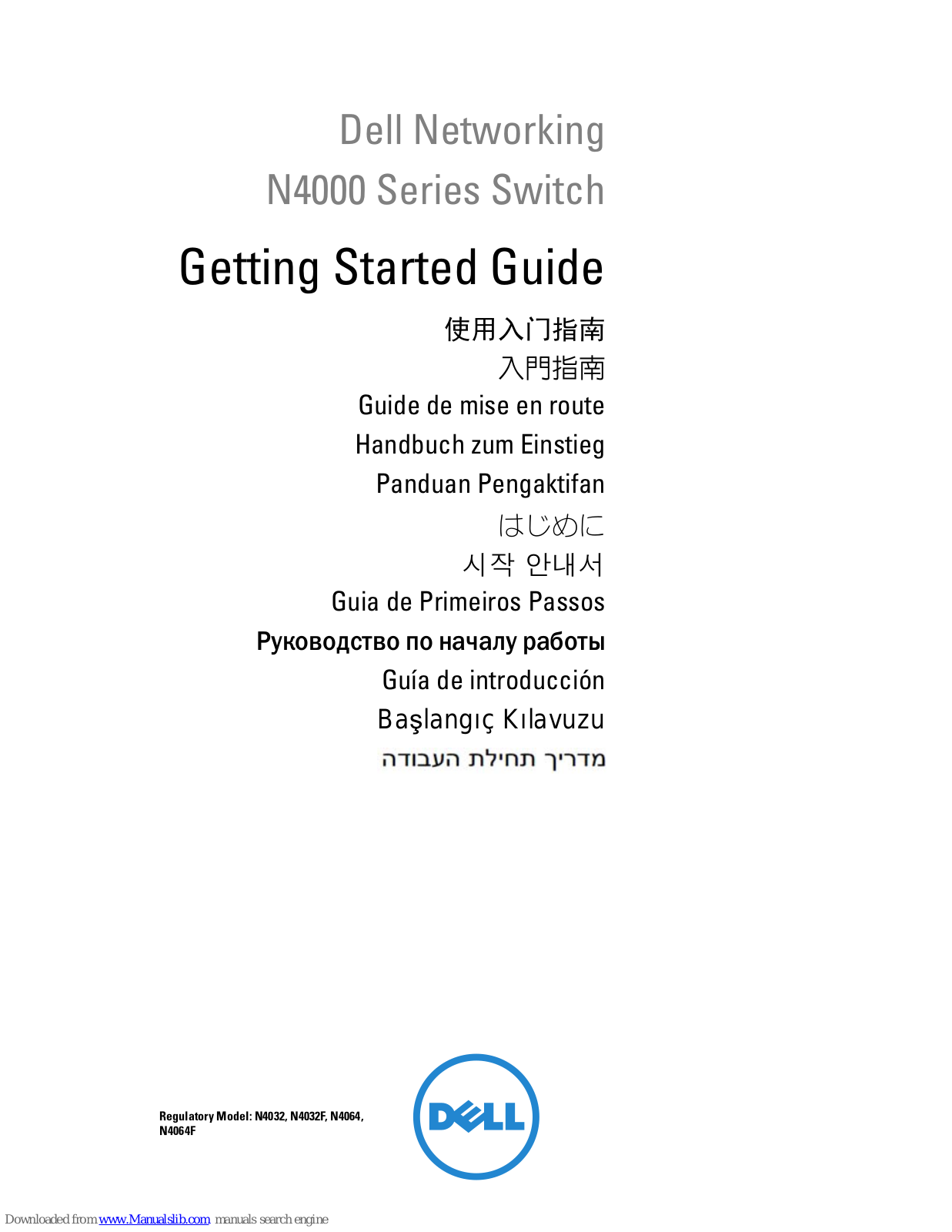 Dell Networking N4000 Series, Networking N4032, Networking N4032F, Networking N4064, Networking N4064F Getting Started Manual