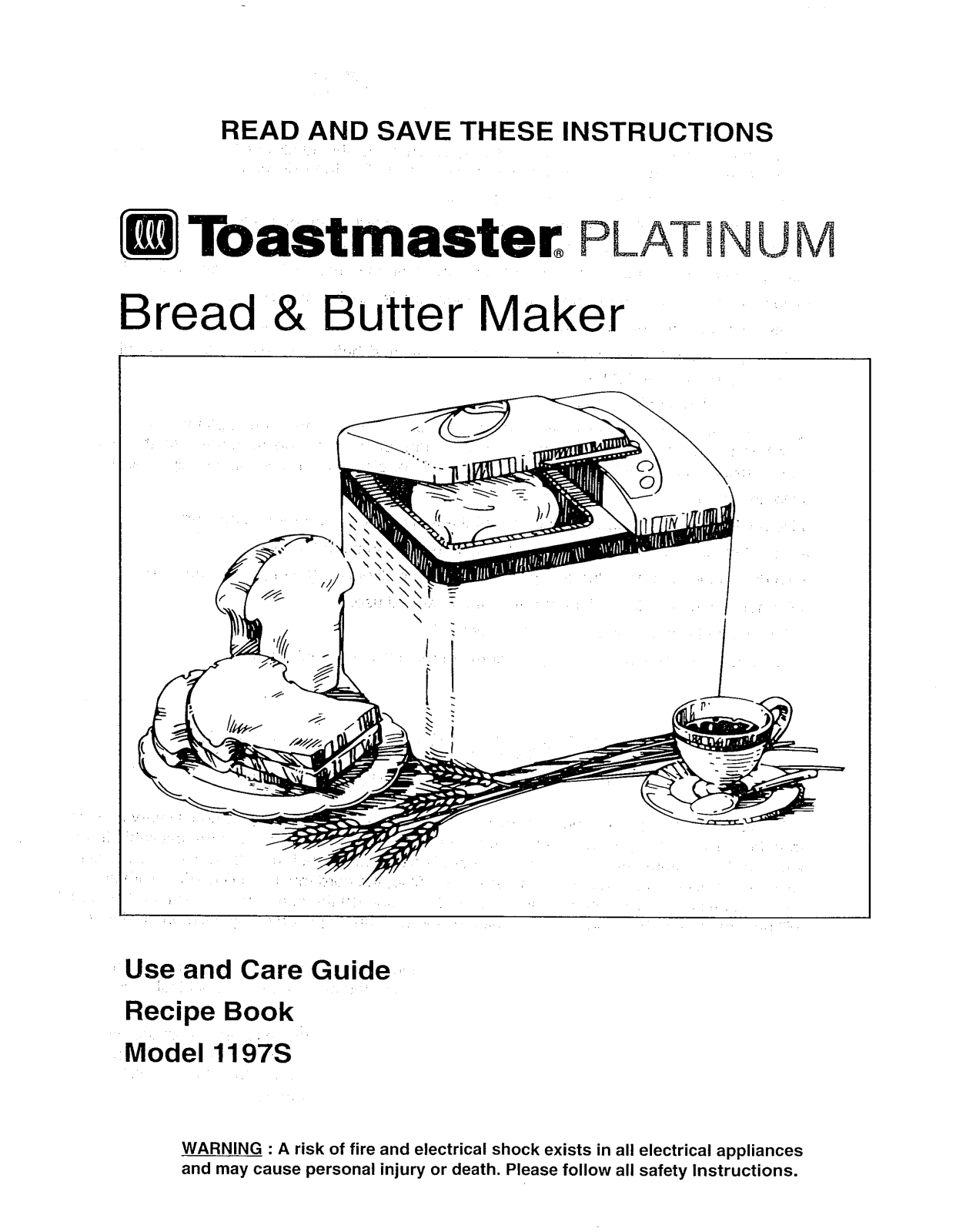 Toastmaster Platinum Bread Butter Maker Parts model 1197S instruction manual  recipes