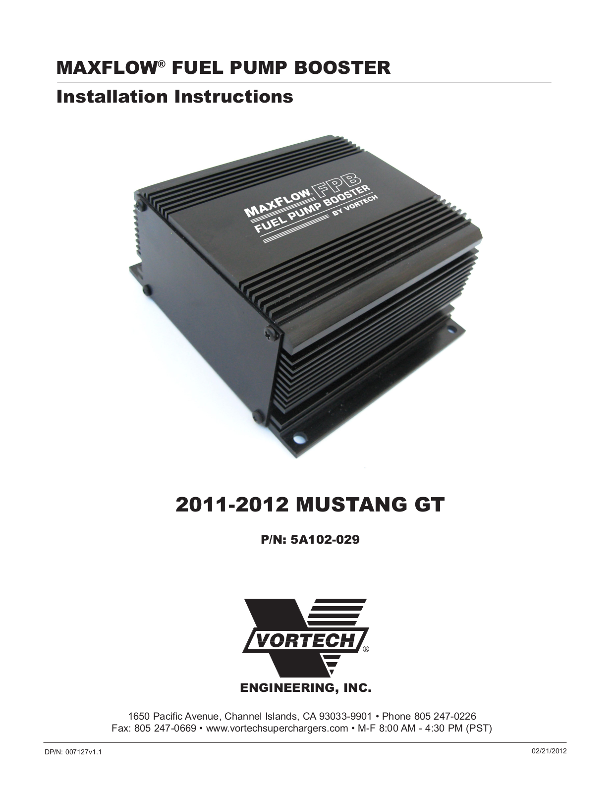 Vortech Maxflo Fuel Pump Booster  for 2011-2012 Mustang User Manual