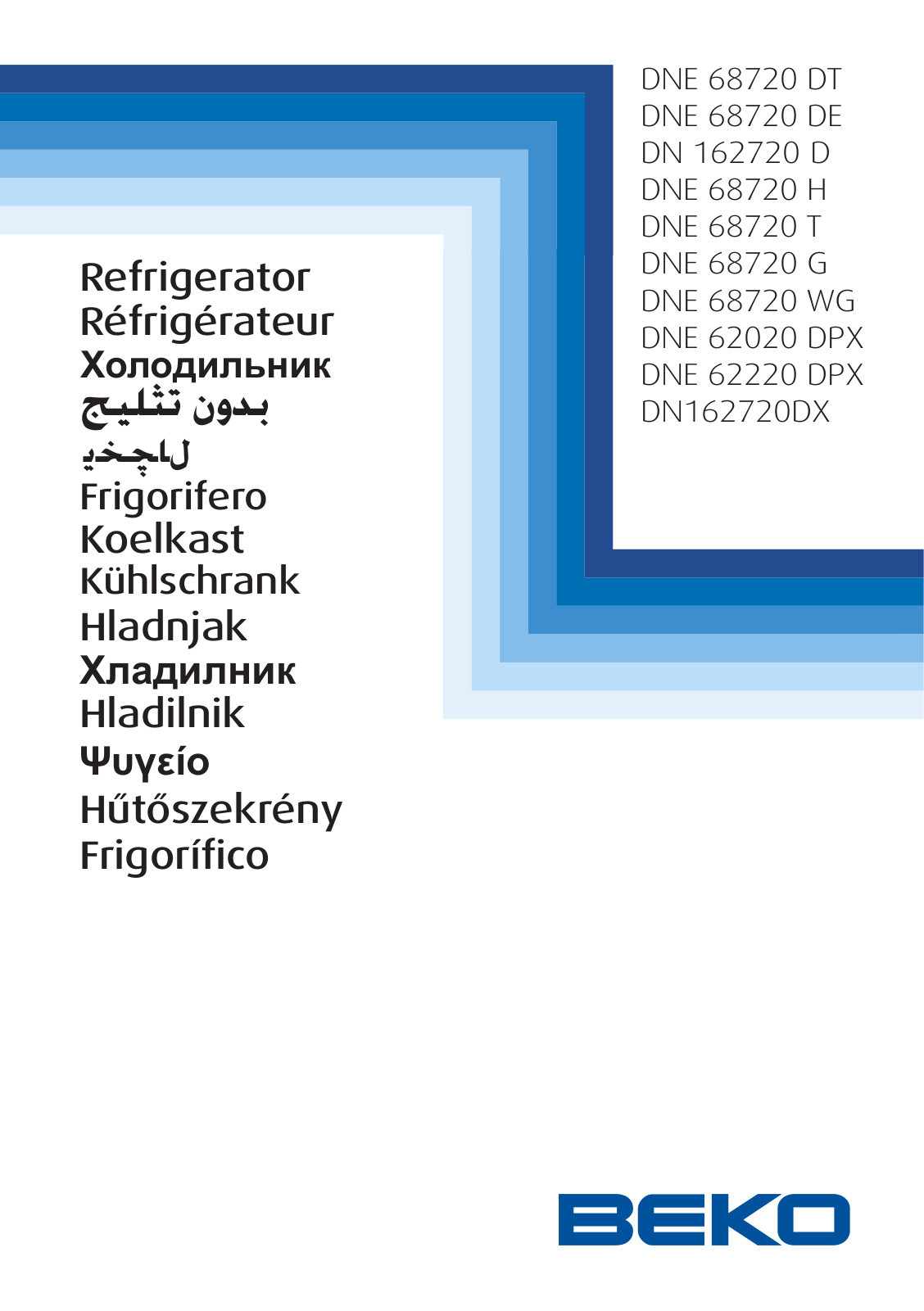 Beko DNE 68720 DT, DNE 68720 DE, DN 162720 D, DNE 68720 H, DNE 68720 T User manual