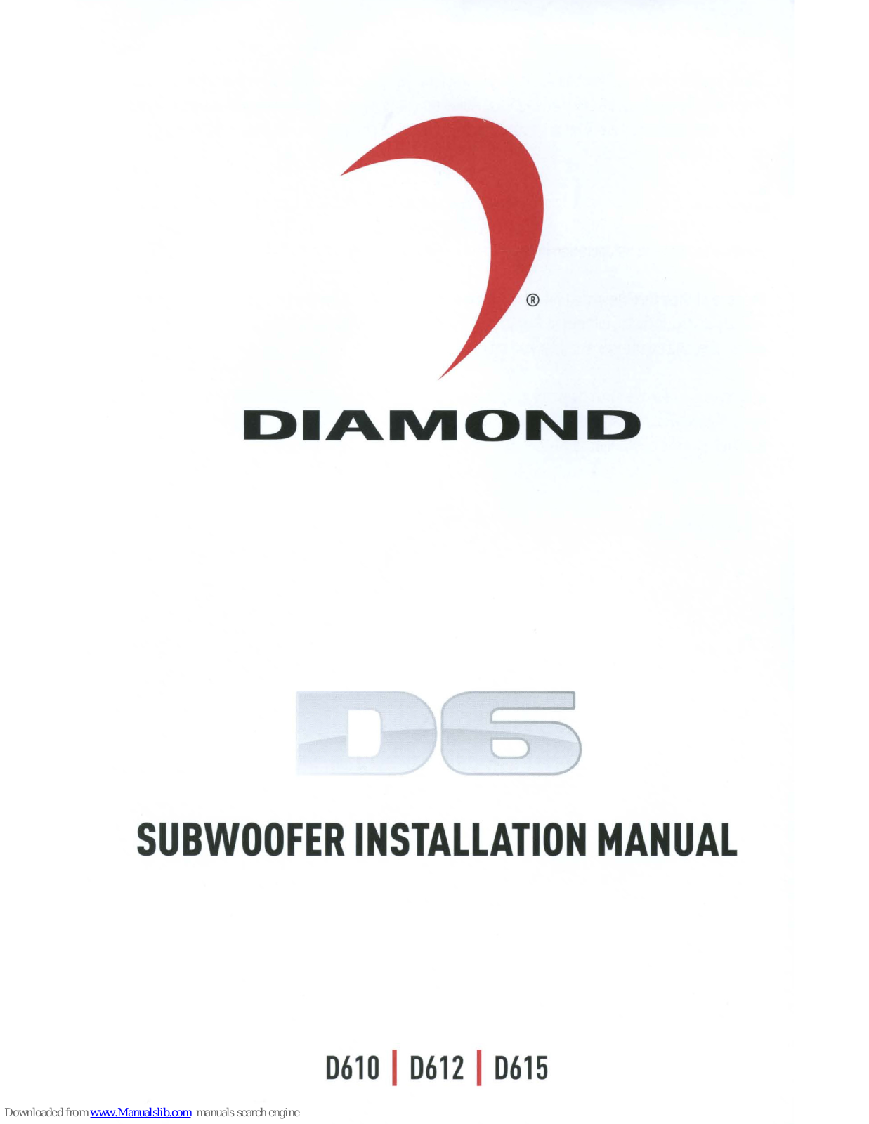Diamond Audio D615, D612, D610, D610D2, D610D4 Installation Manual - ManualMachine.com