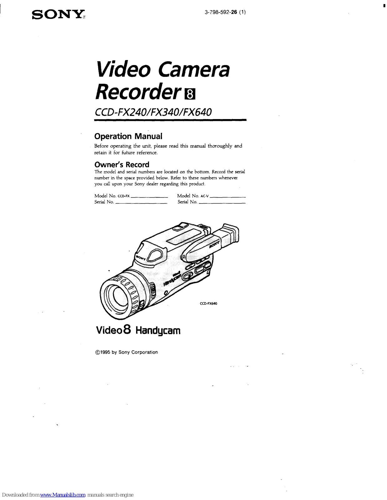 Sony Video8 Handycam CCD-FX240,Video8 Handycam CCD-FX340,Video8 Handycam CCD-FX640 Operation Manual