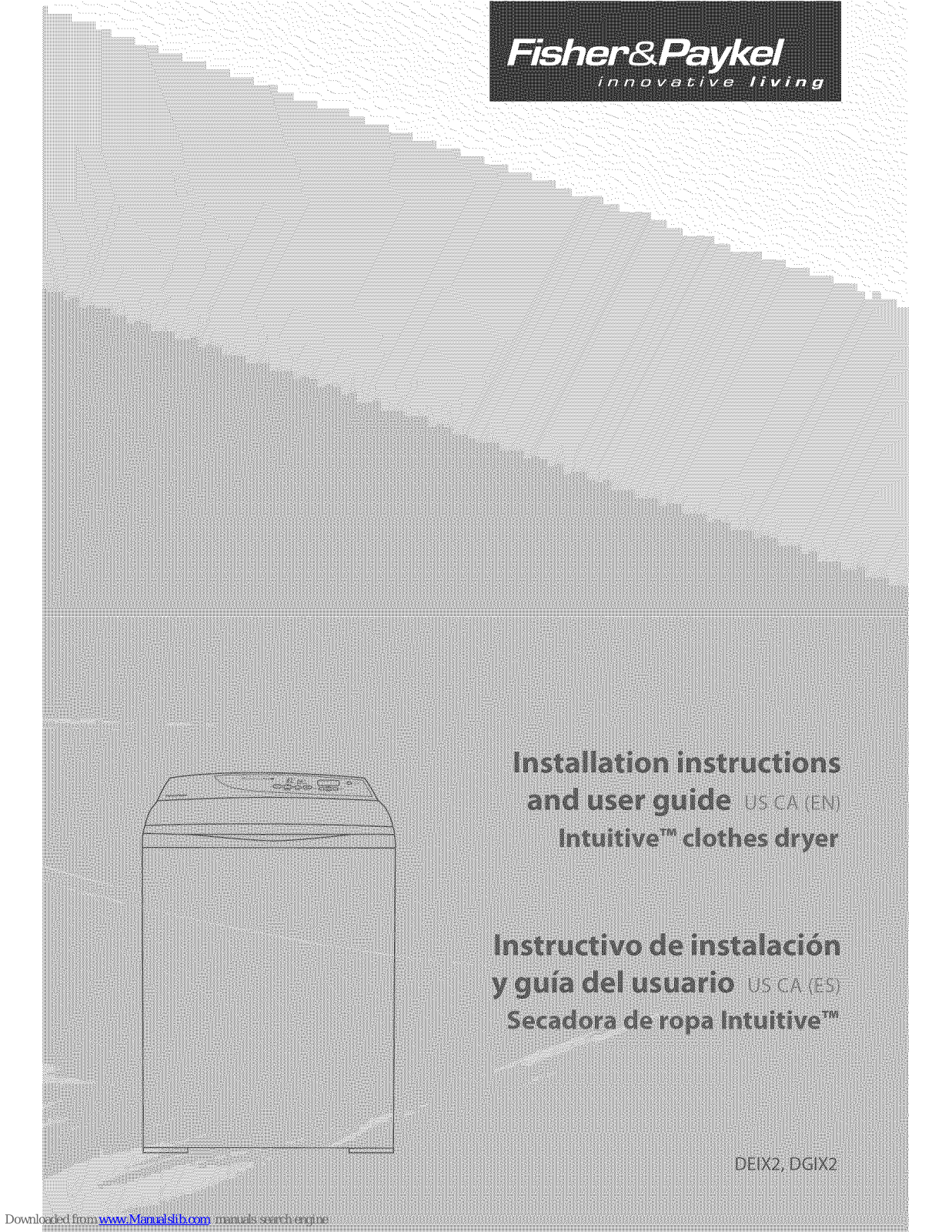 Fisher & Paykel Intuitive DGIX2, Intuitive DEIX2 Installation Instructions And User Manual - ManualMachine.com