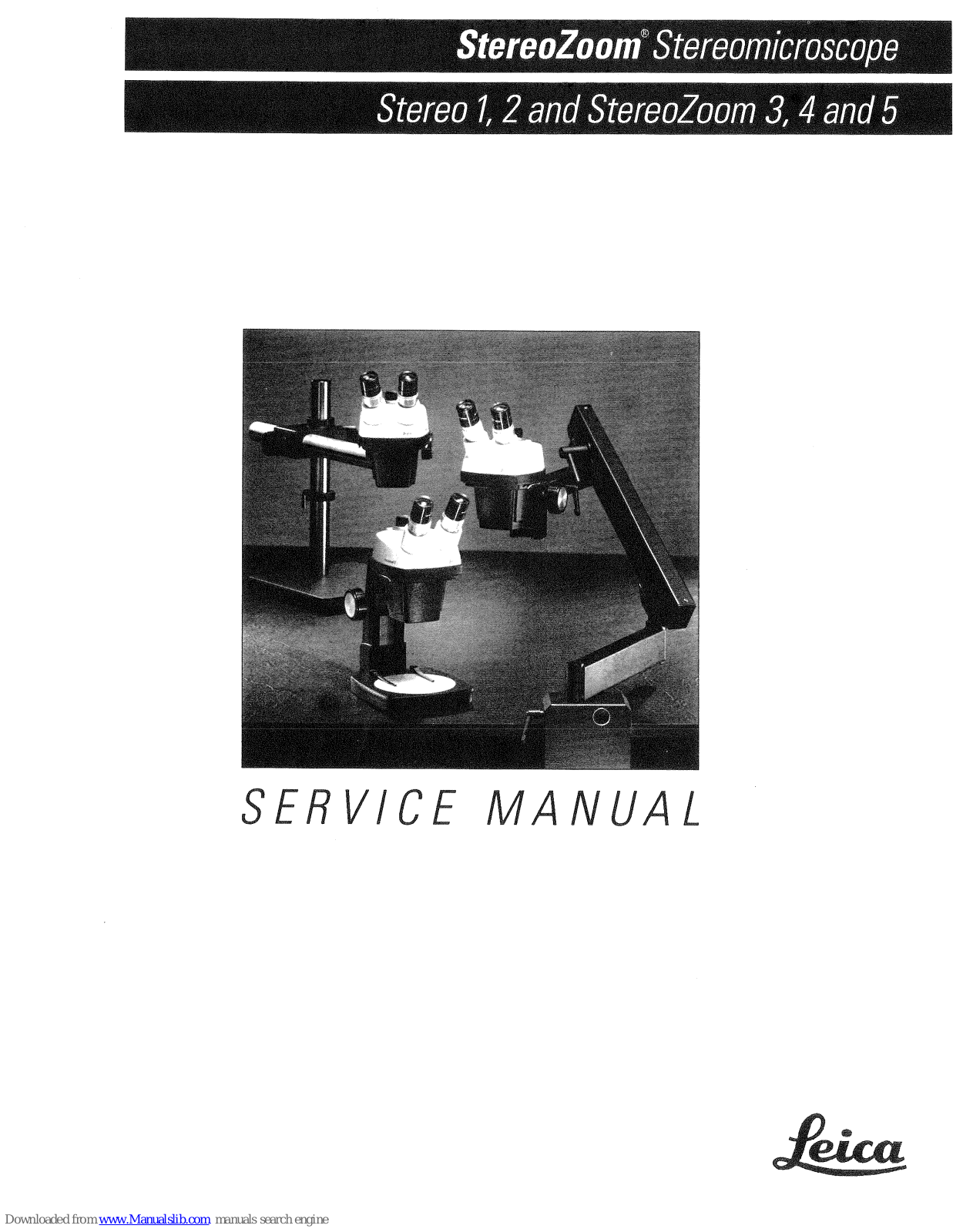 Leica Stereo 1, Stereo 2, StereoZoom 3, StereoZoom 4, StereoZoom 5 Service Manual